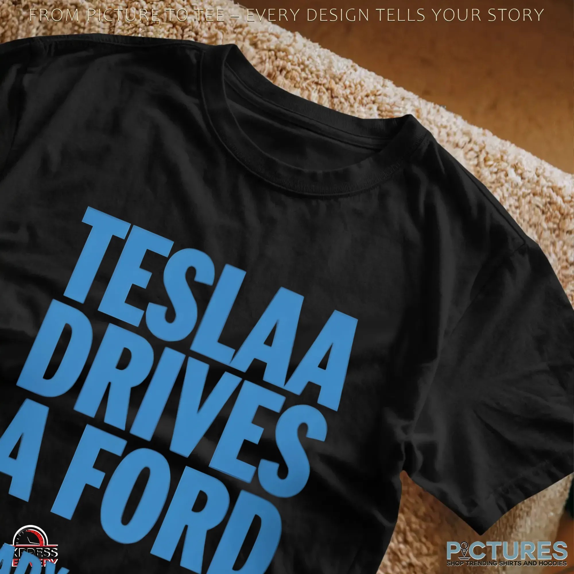 Tesla Drives a Ford Ready Set Ford Bold Text T Shirt