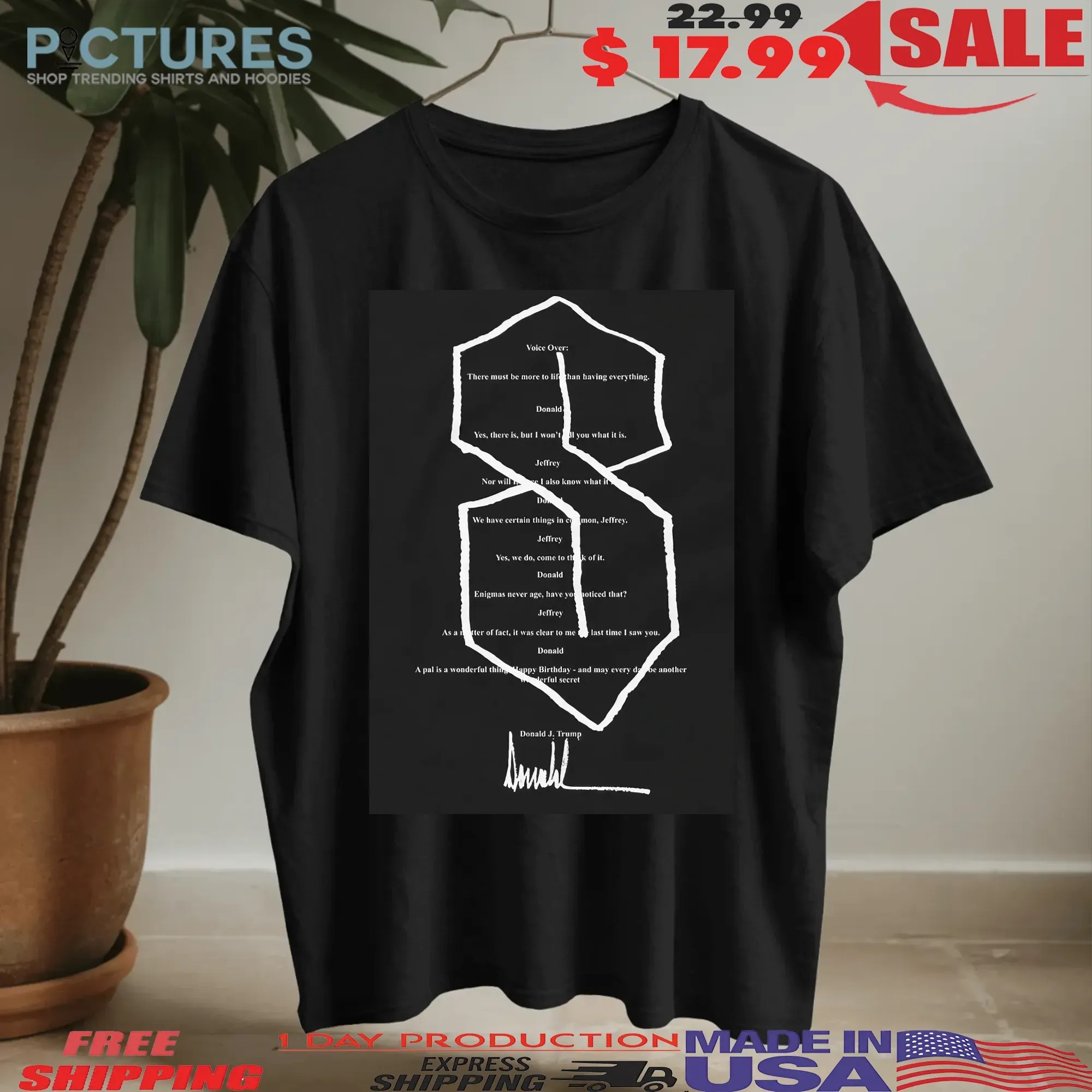 The Cool S Birthday Card Signature Donald Trump To Jeffrey Meme T Shirt