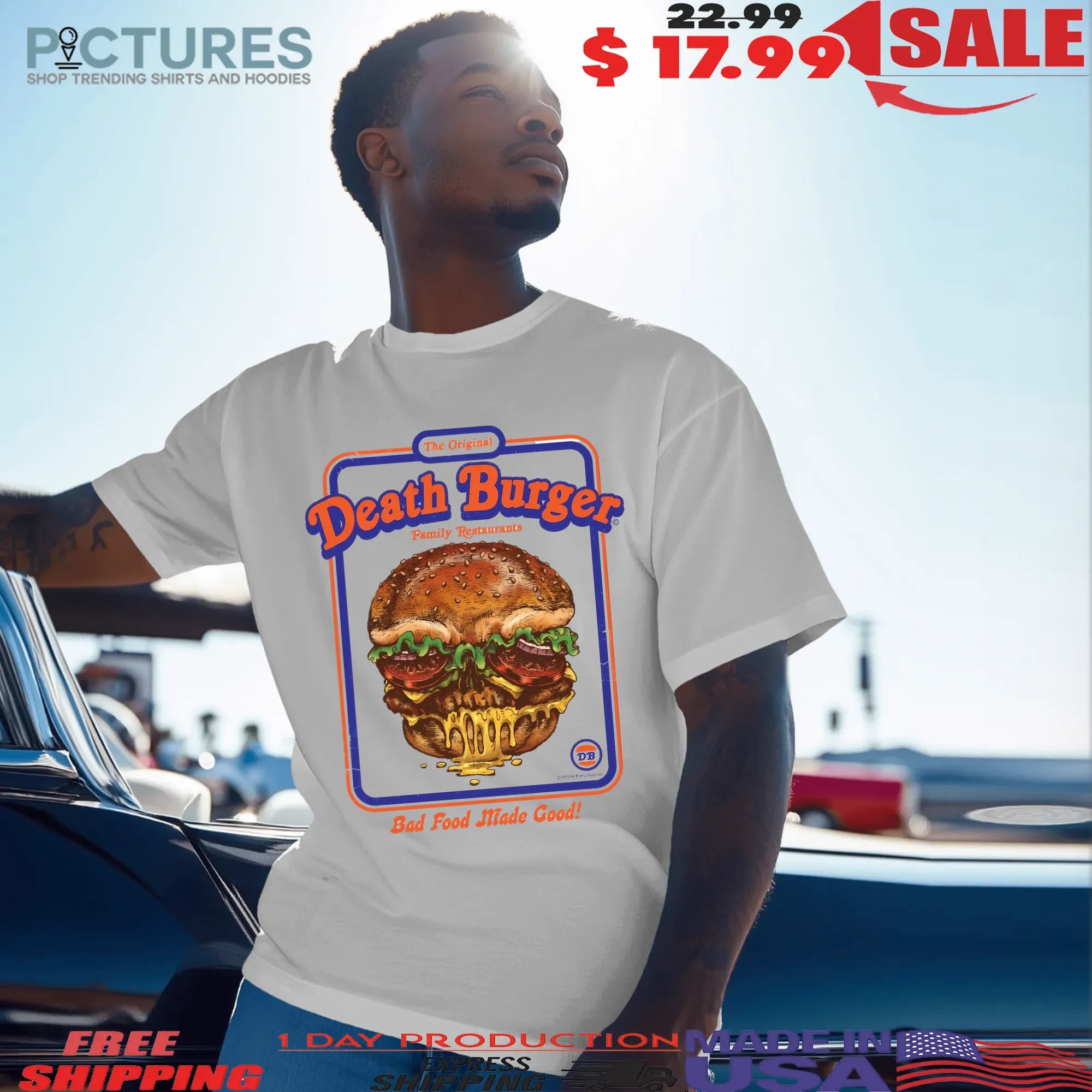 The Original Death Burger Family Restaurants Bad Food Made Good Halloween T Shirt