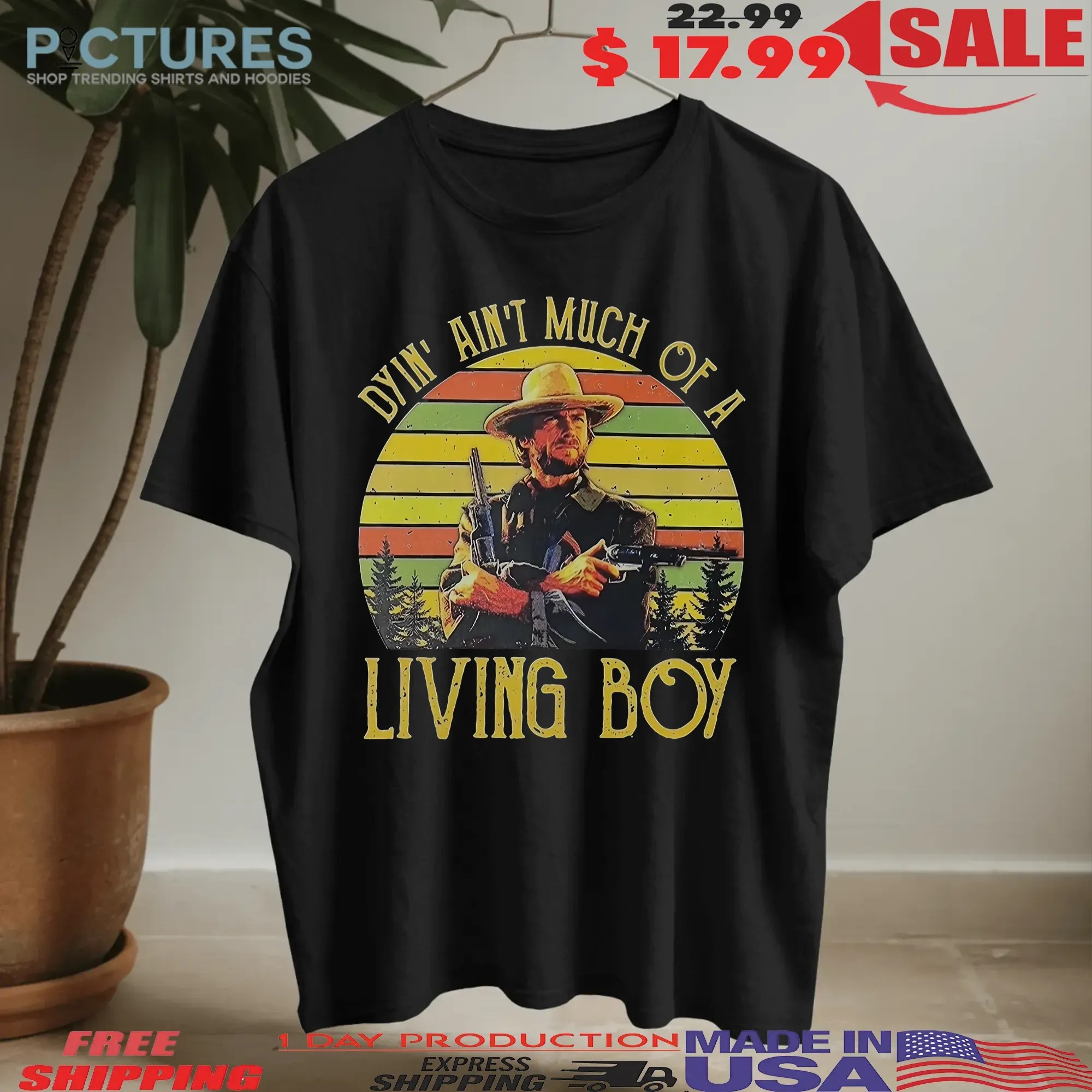 The Outlaw Josey Wales Dying Ain't Much Of Living Boy Vintage T Shirt