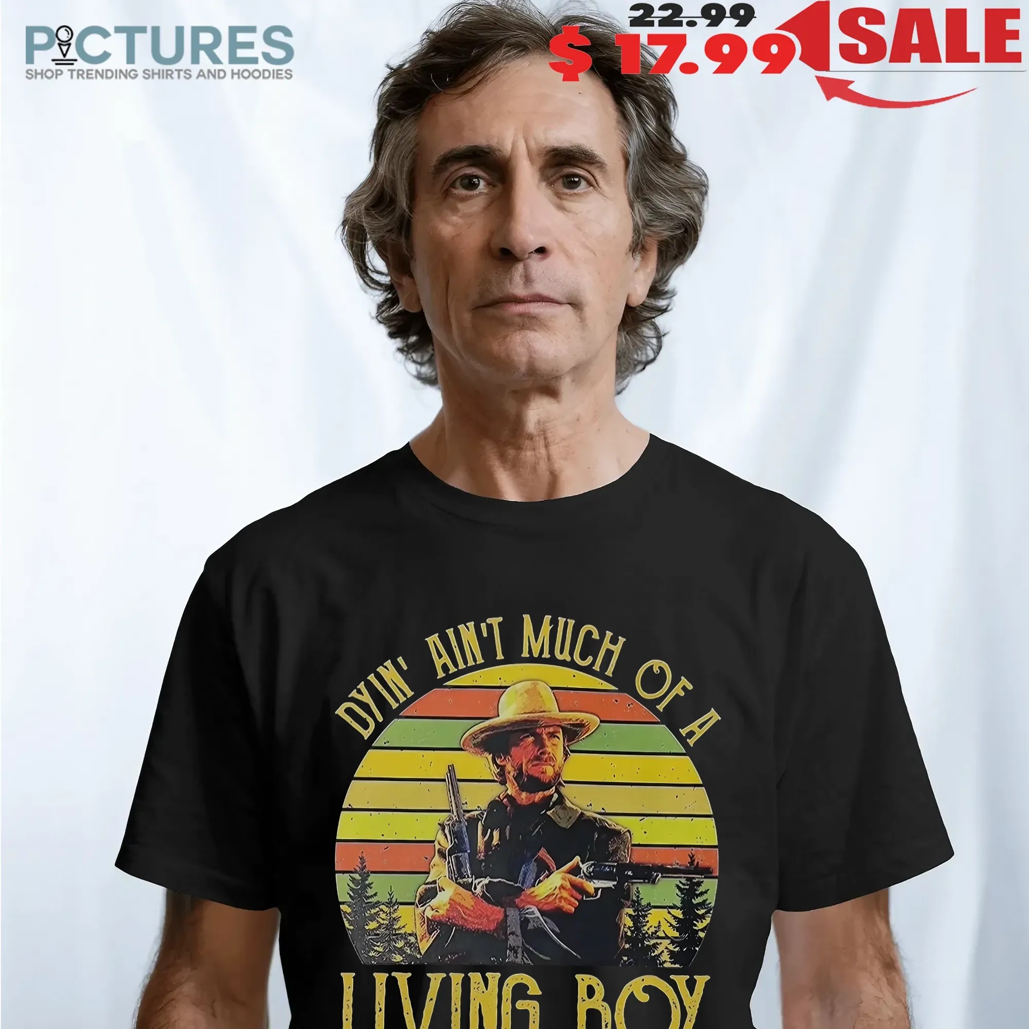 The Outlaw Josey Wales Dying Ain't Much Of Living Boy Vintage T Shirt