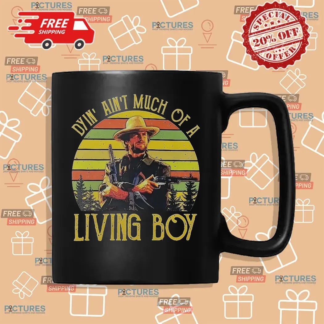 The Outlaw Josey Wales Dying Ain't Much Of Living Boy Vintage T Shirt