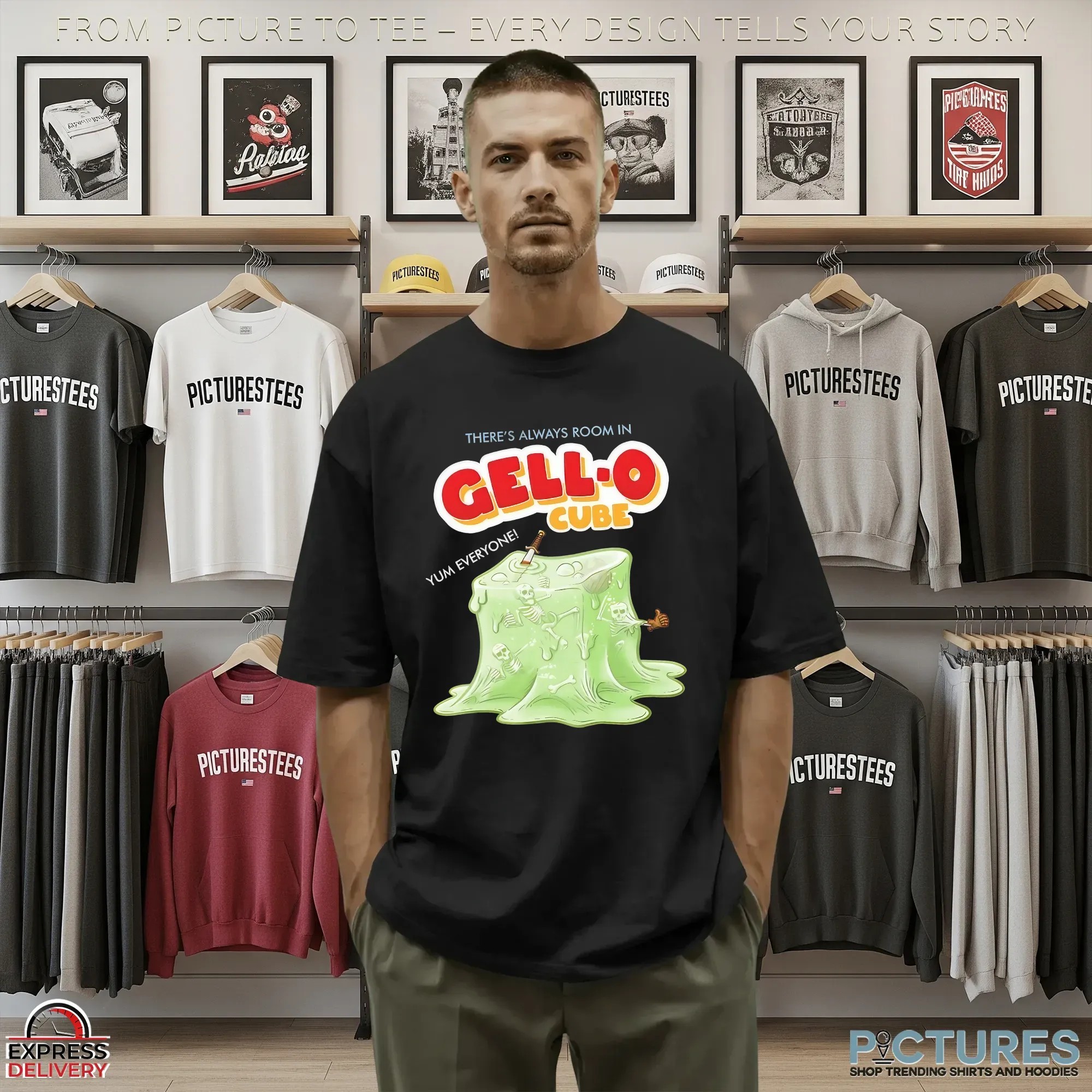 There's Always Room In Gell-o Cube Yum Everyone Skeletons T Shirt