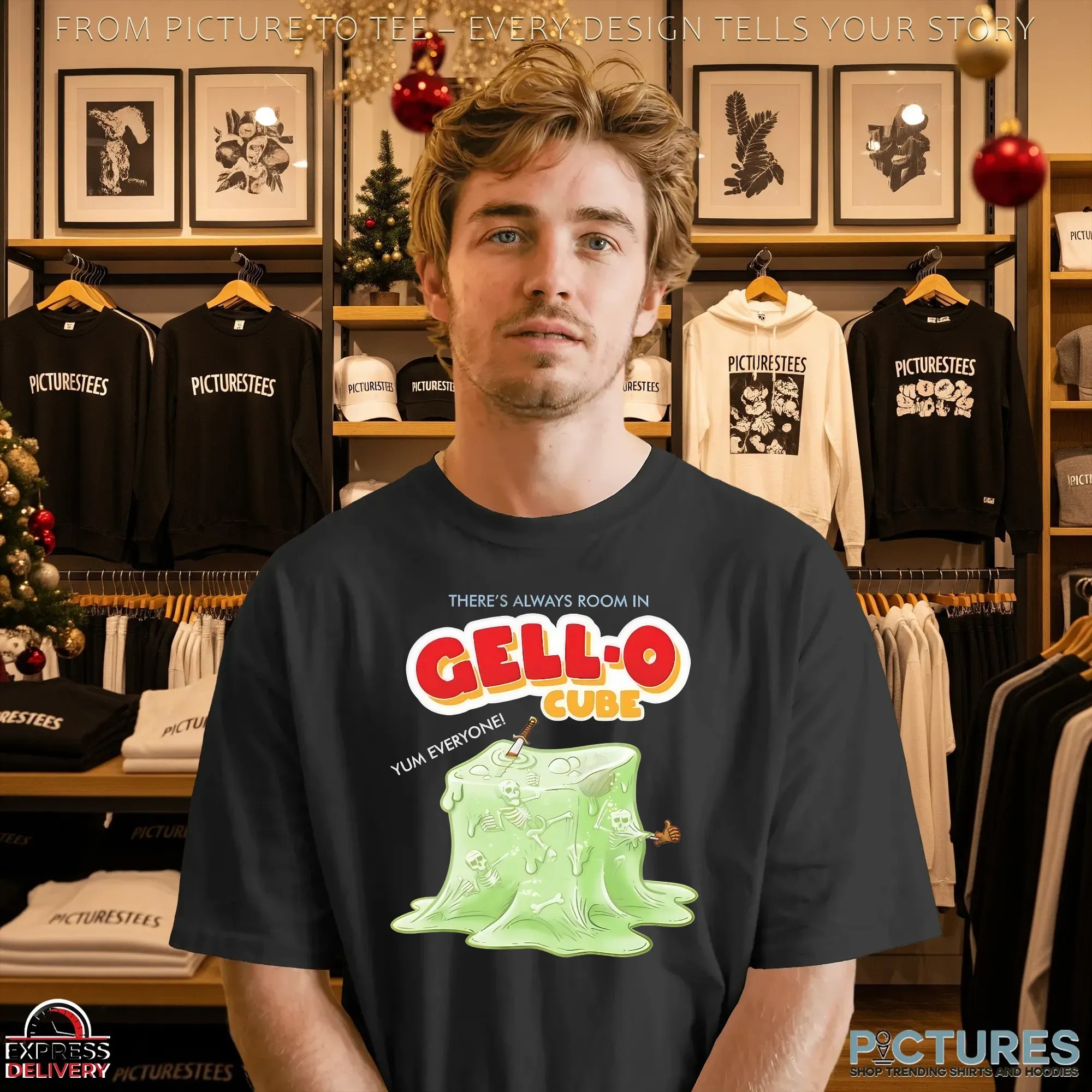 There's Always Room In Gell-o Cube Yum Everyone Skeletons T Shirt