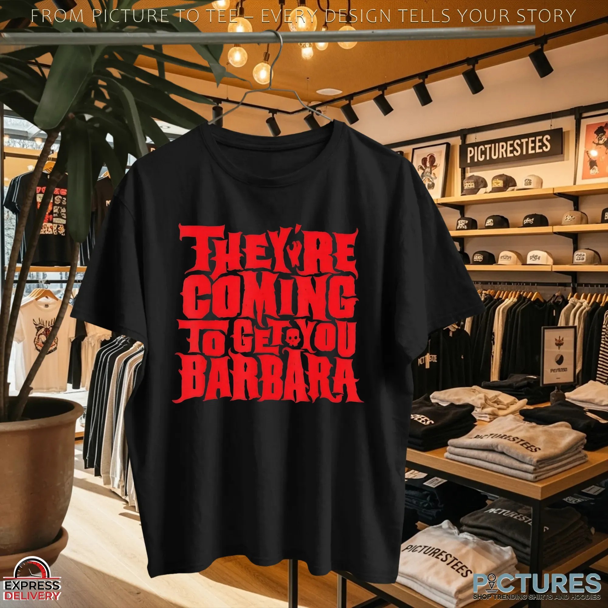 They're Coming To Get You Barbara Night Of The Living Dead Halloween T Shirt