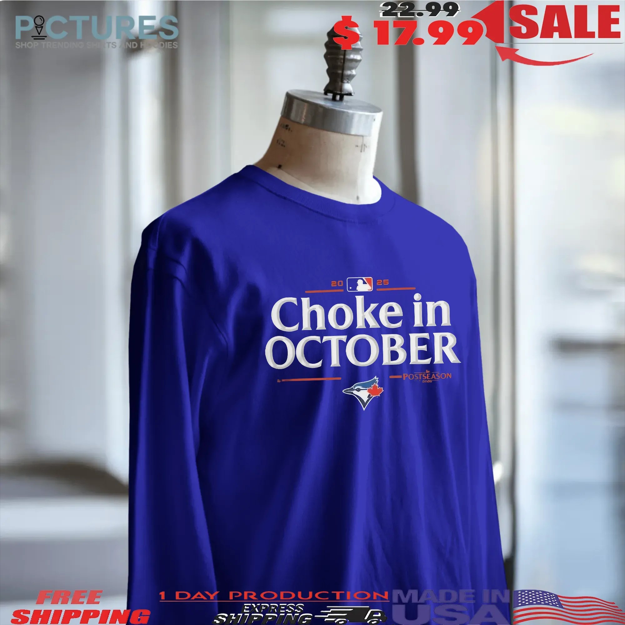 Toronto Blue Jays 2025 Choke in October MLB Postseason Locker Room T Shirt