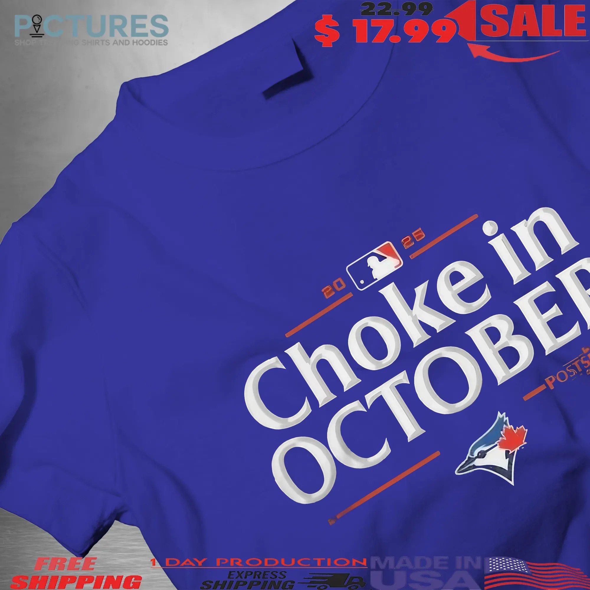 Toronto Blue Jays 2025 Choke in October MLB Postseason Locker Room T Shirt