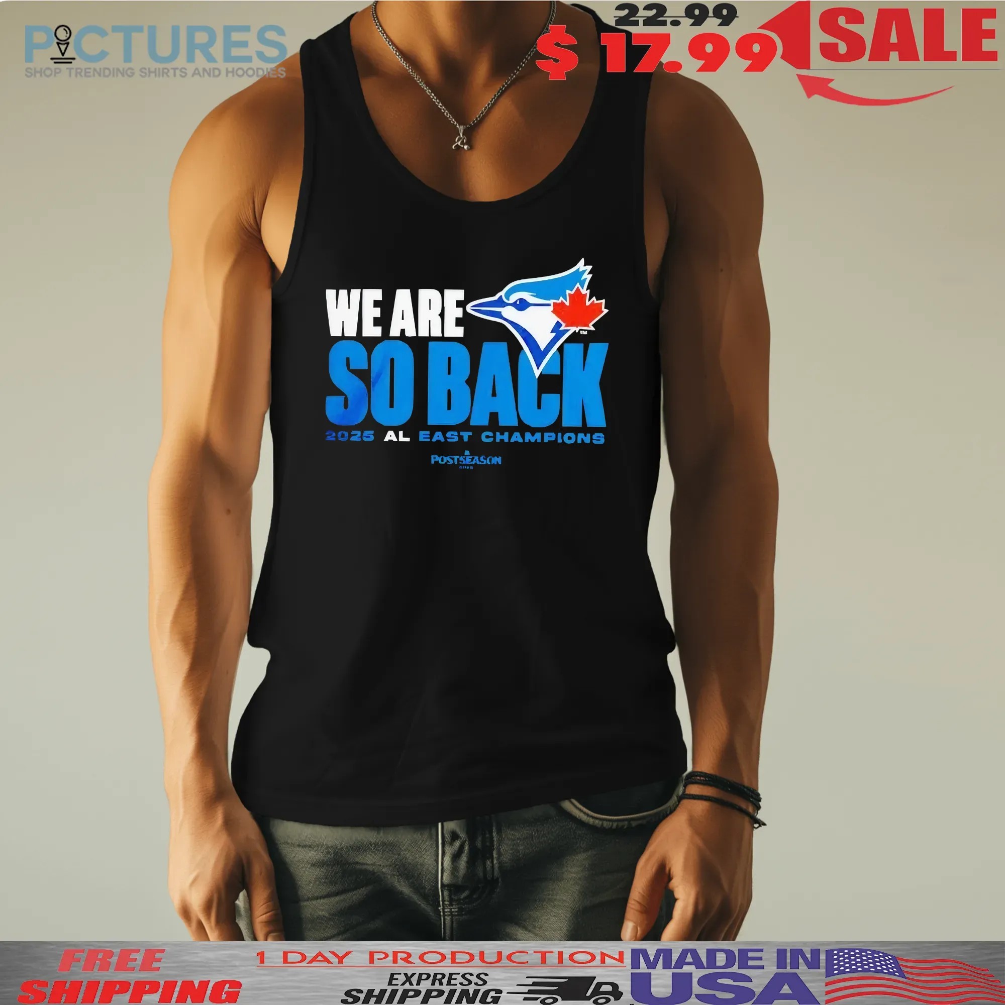 Toronto Blue Jays We Are So Back 2025 Al East Champions MLB Postseason T Shirt