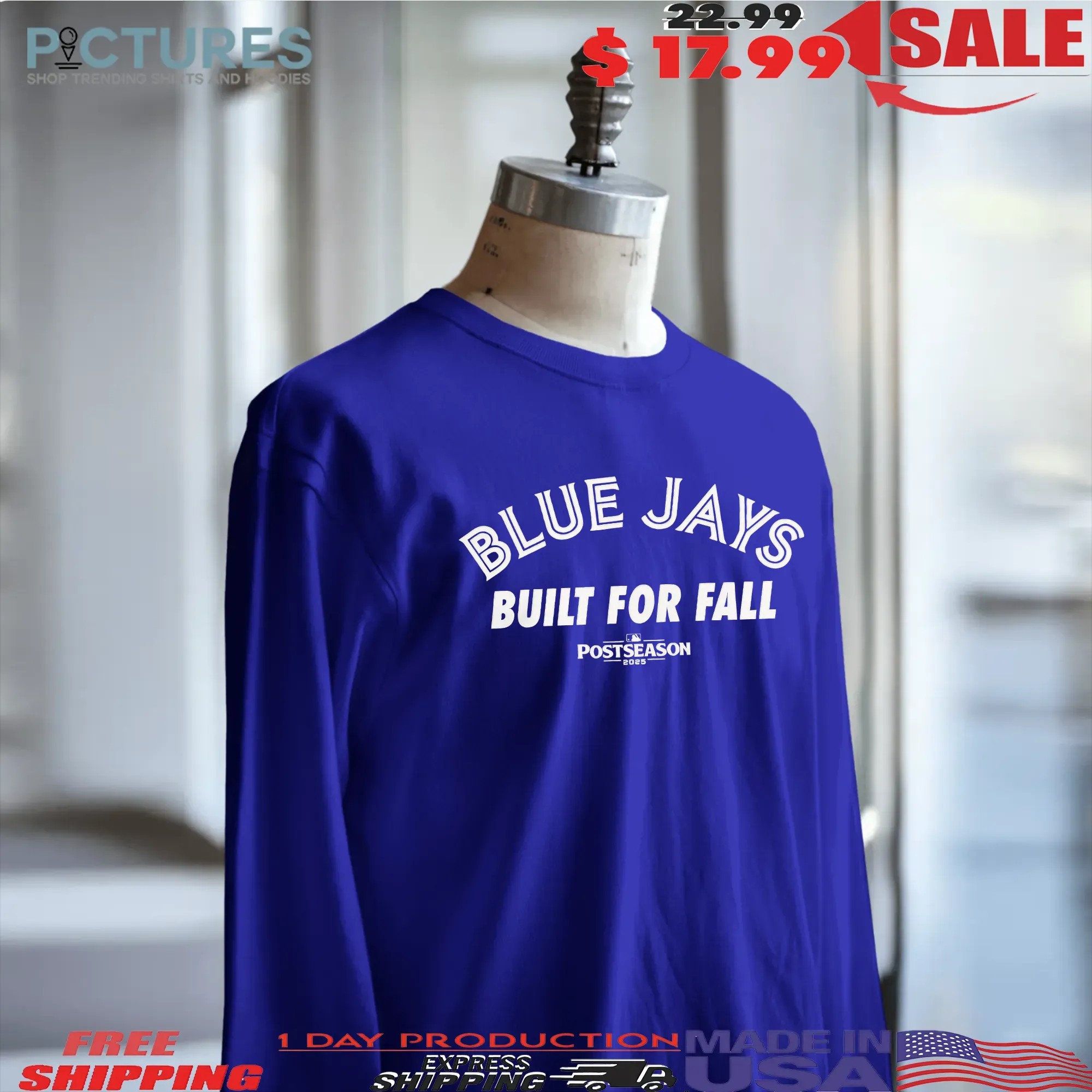 Toronto Blue Jays built for fall MLB 2025 Postseason T Shirt