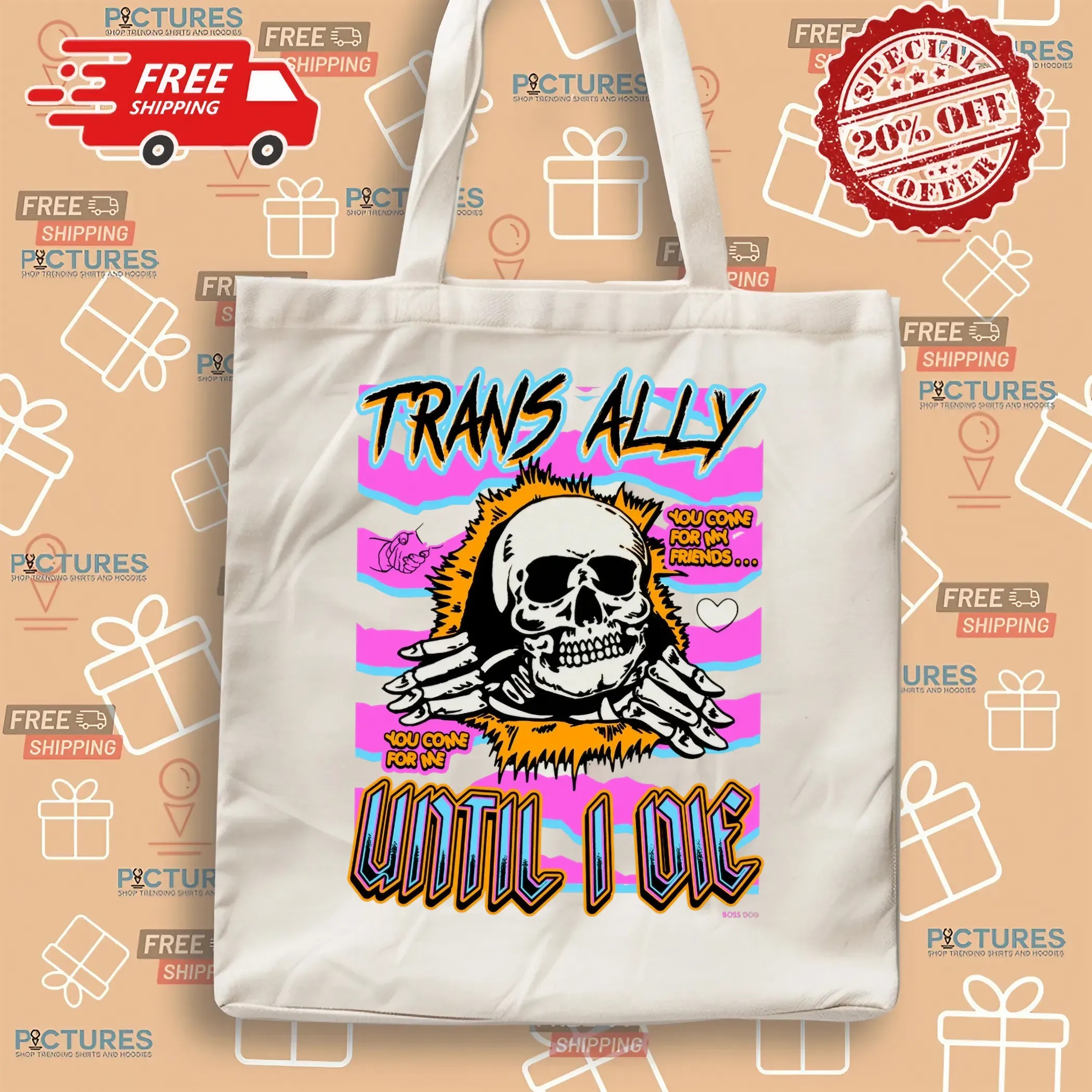 Trans Ally Until I Die You Come For Me Skeleton T Shirt