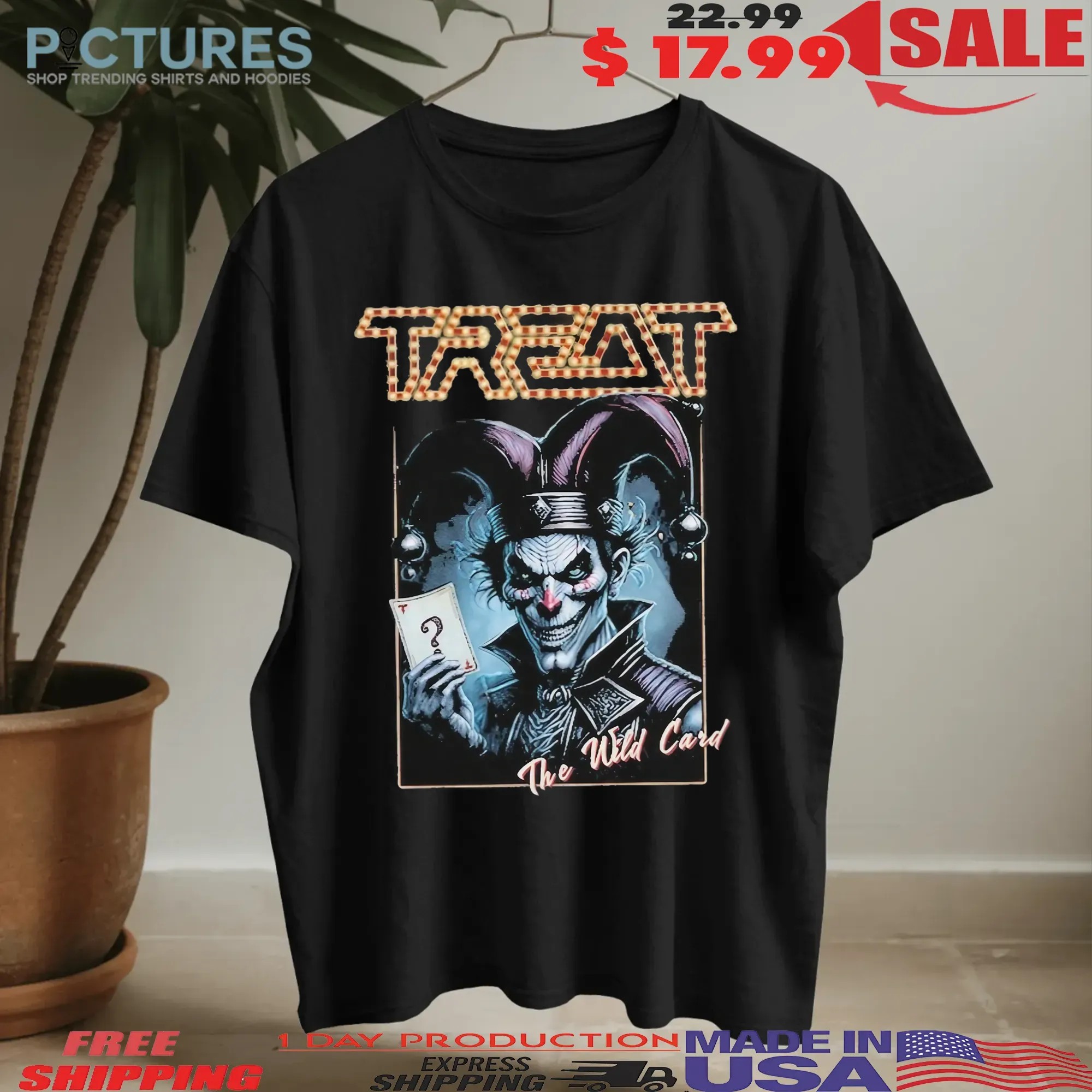 Treat The Wild Card Clown T Shirt