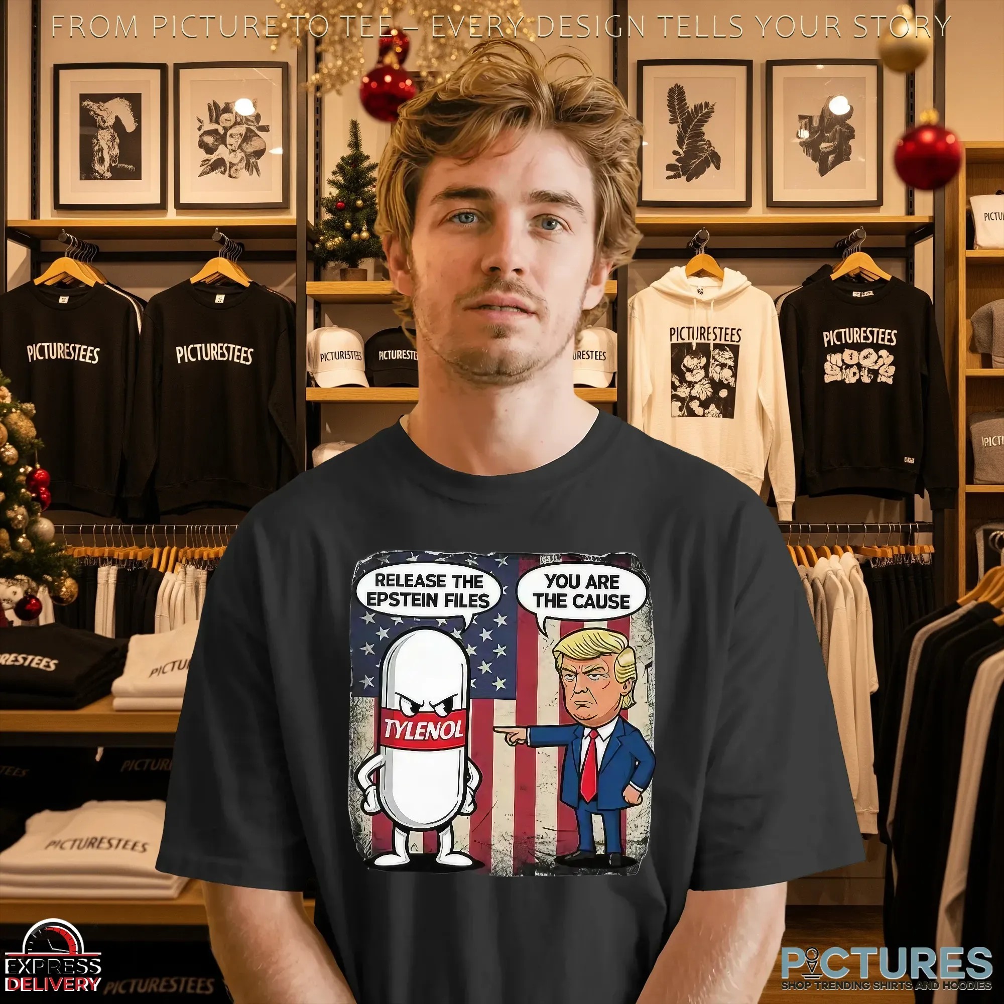 Trump You Are The Cause Tylenol Release The Epstein Files T Shirt