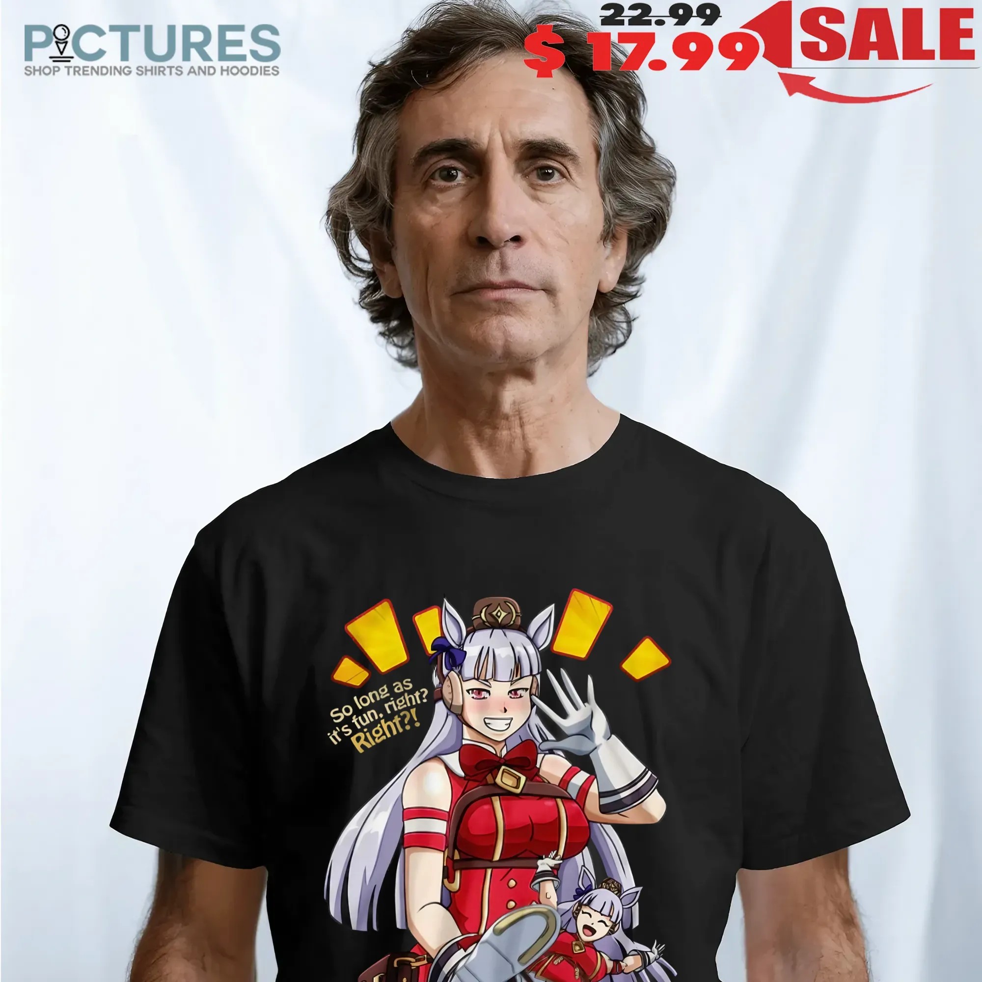 Uma Musume Pretty Derby Gold Ship So Long As It's Fun Right Anime Gamer T Shirt