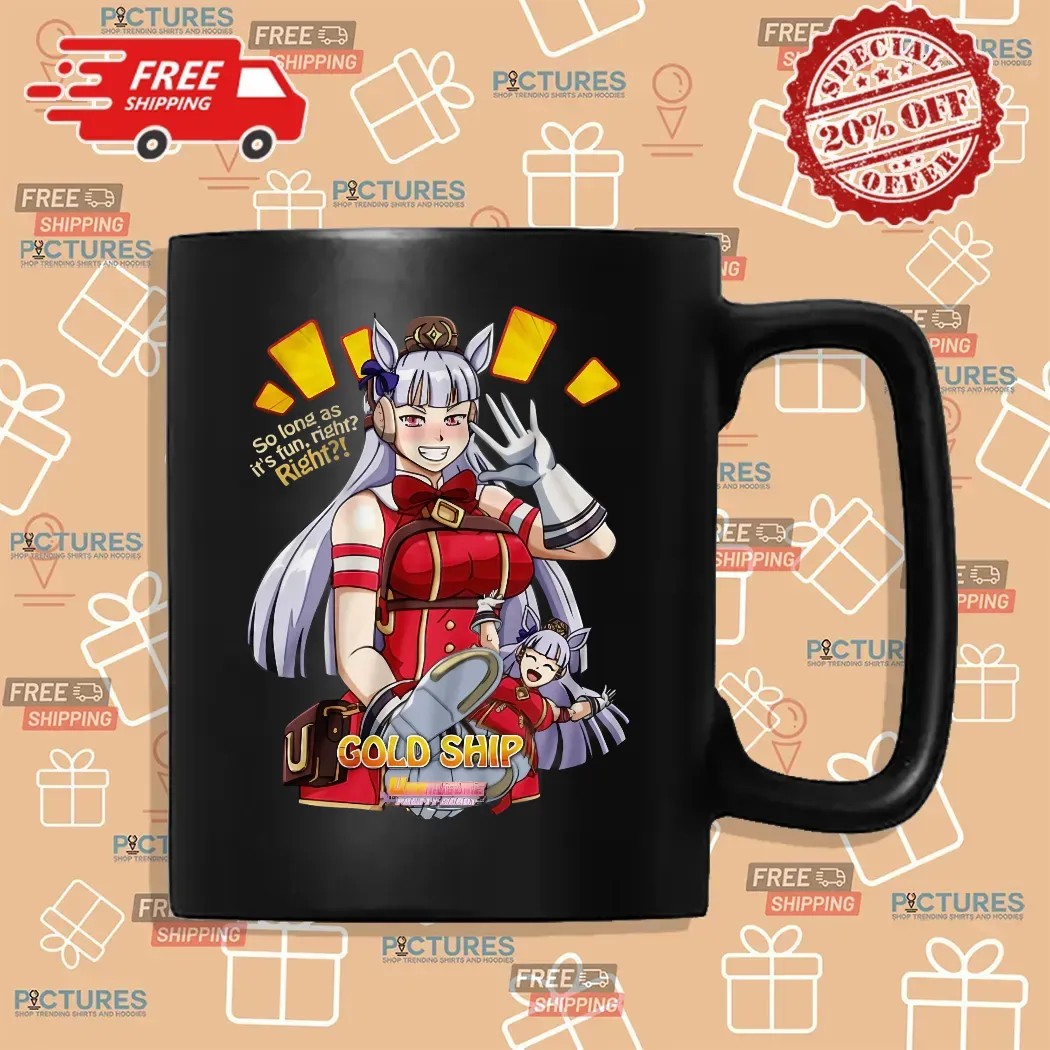 Uma Musume Pretty Derby Gold Ship So Long As It's Fun Right Anime Gamer T Shirt