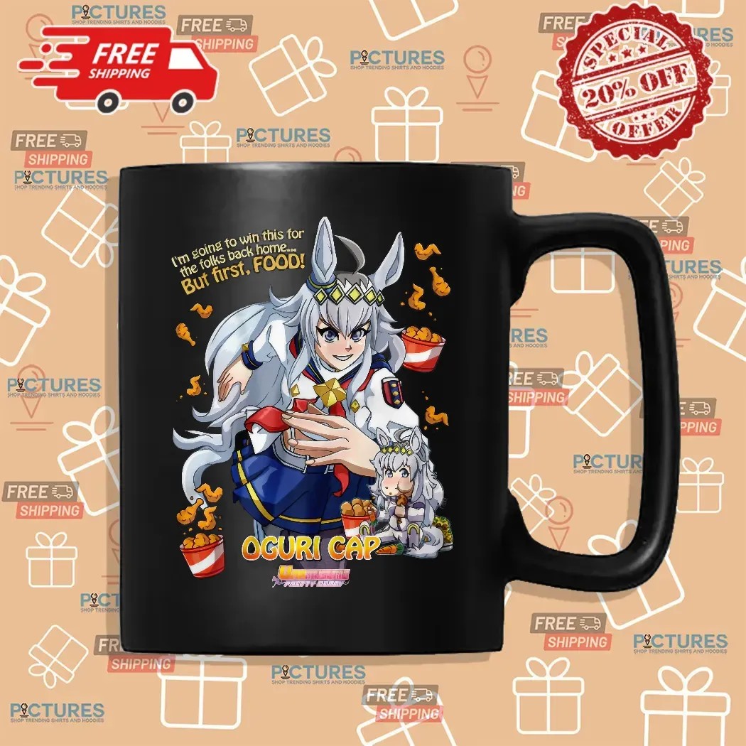 Uma Musume Pretty Derby Oguri Cap Anime I'm Going To Win This For The Forks Back Home But First Food Gamer T Shirt Uma Musume Pretty Derby Oguri Cap Anime I'm Going To Win This For The Forks Back Home But First Food Gamer T Shirt
