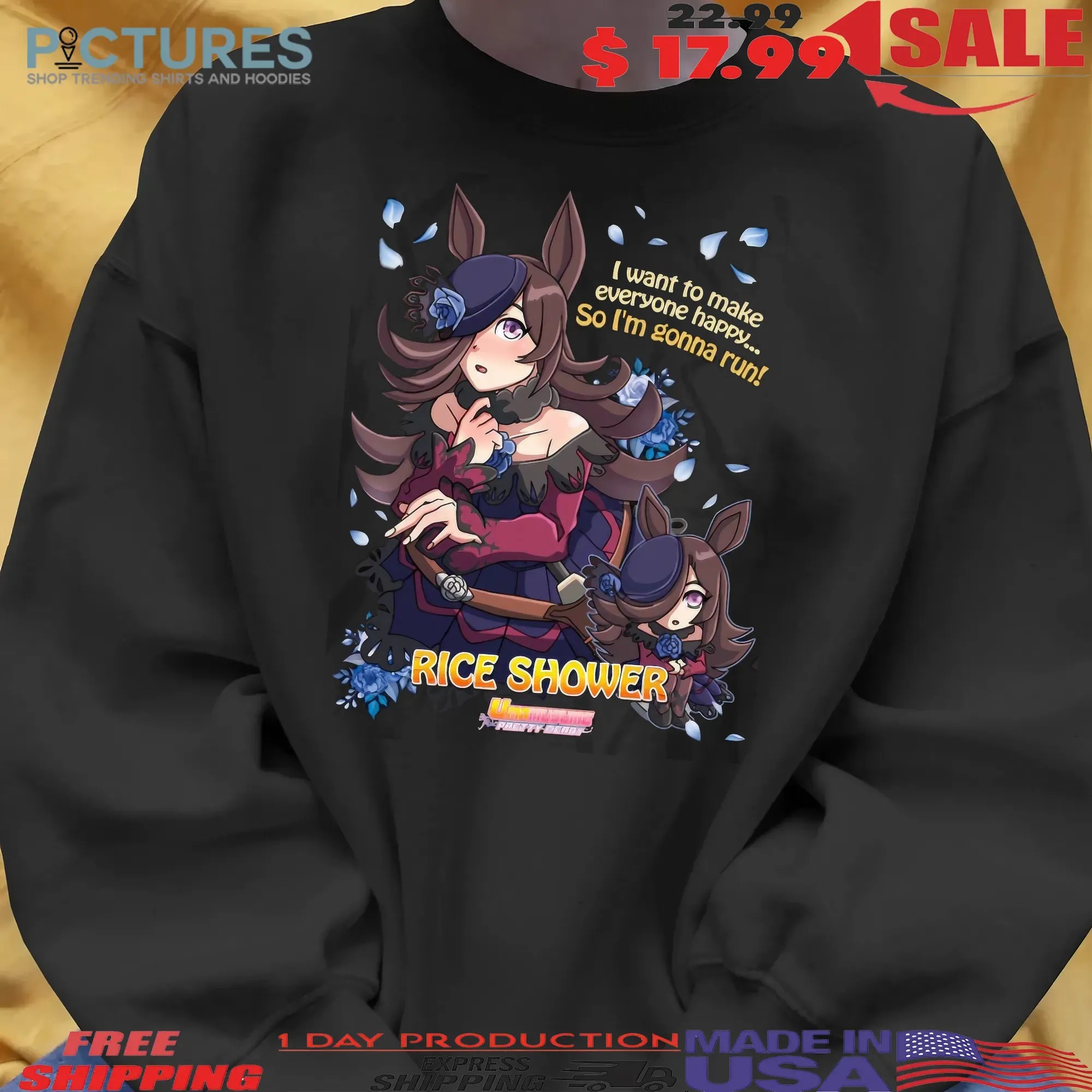 Uma Musume Pretty Derby Rice Shower I Want To Make Everyone Happy So I'm Gonna Run Anime Gamer T Shirt