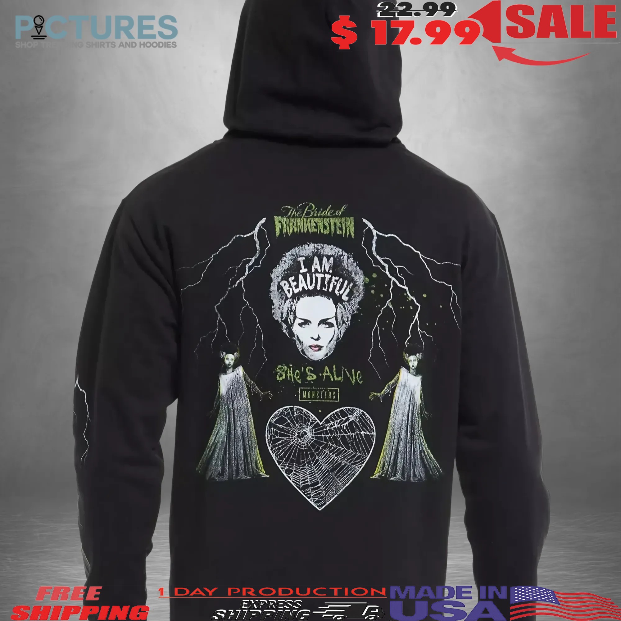 Universal Monsters The Bride Of Frankenstein I Am Beautiful She's Alive Halloween T Shirt
