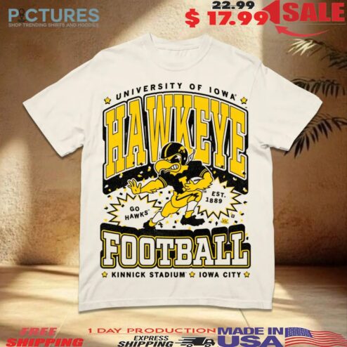 University of Iowa Hawkeyes Football Go Hawks Kinnick Stadium Max Collegiate T Shirt