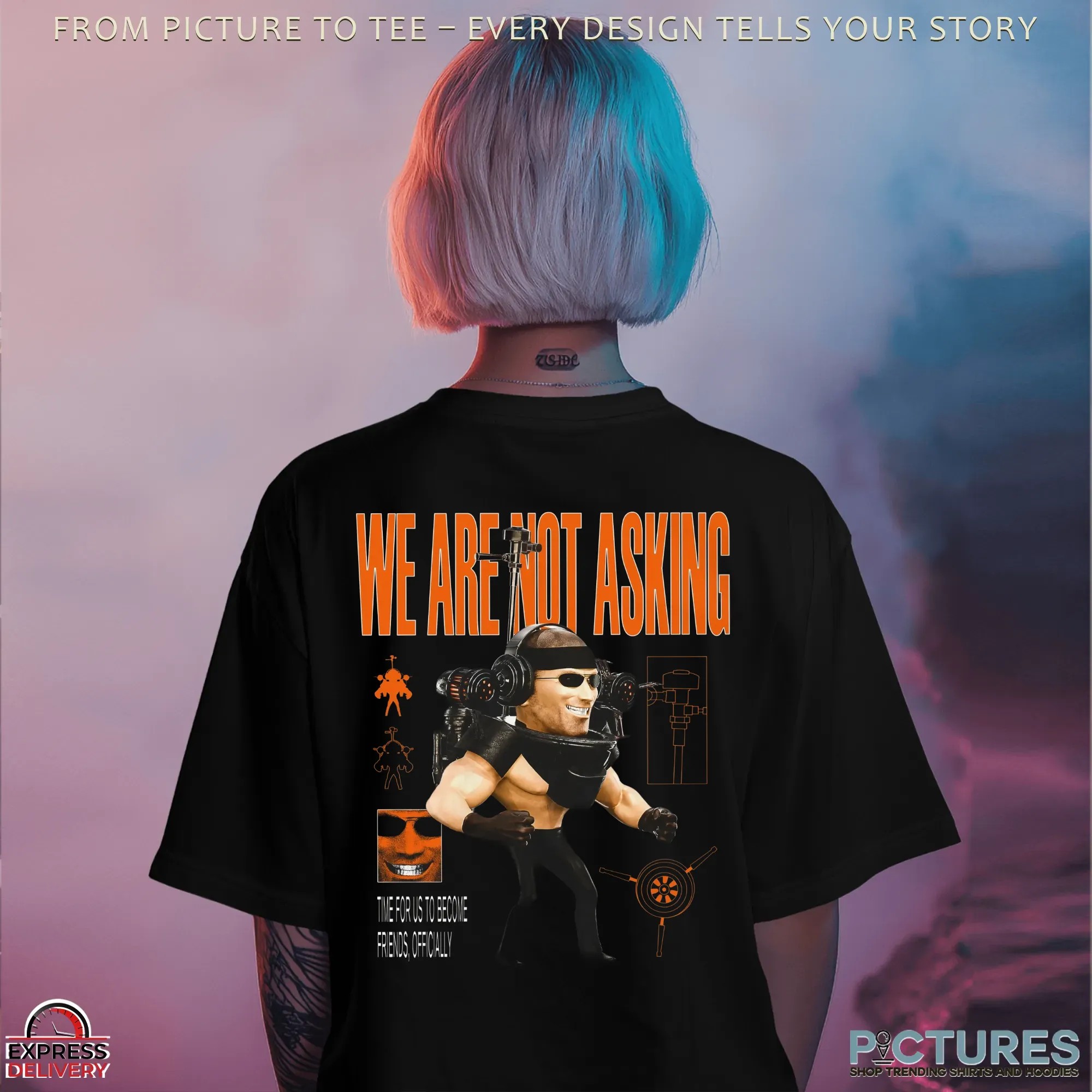 We Are Not Asking Mutant Time For Us To Become Friends Officially T Shirt