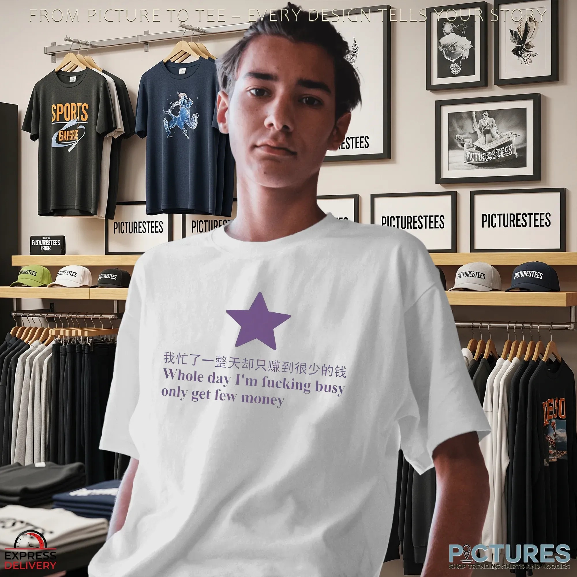 Whole Day I'm Fucking Busy Only Get Few Money Chinese T Shirt