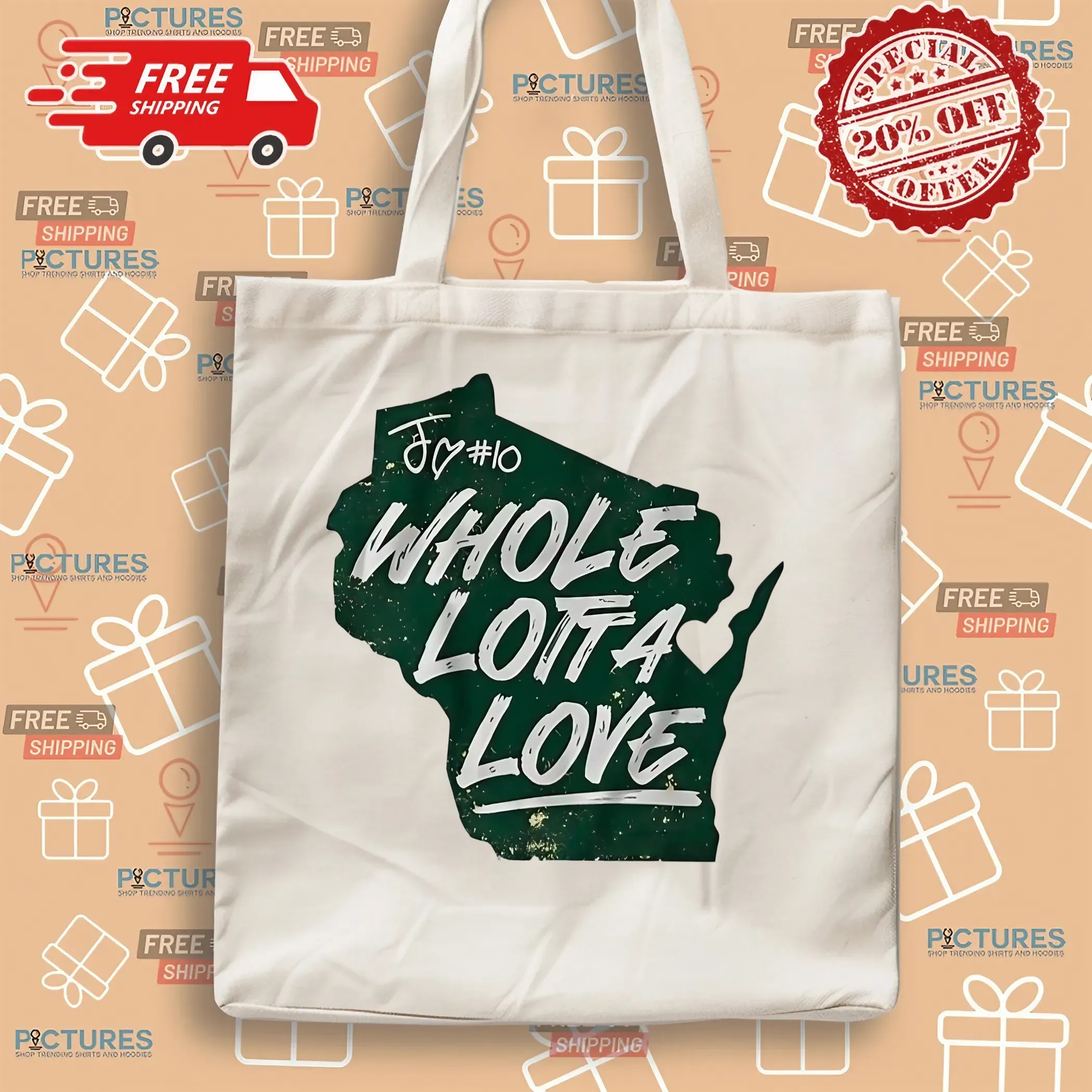 Whole Lotta Love Number 10 Jordan Love Green Bay Packers Football T Shirt