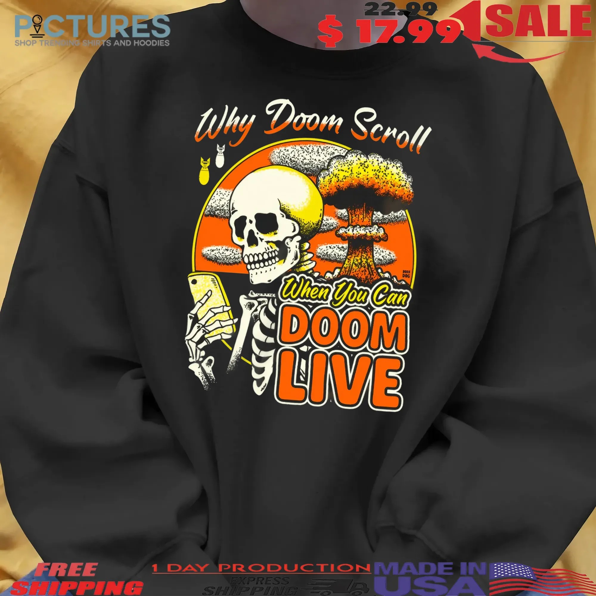 Why Doom Scroll When You Can Doom Live Skeleton T Shirt