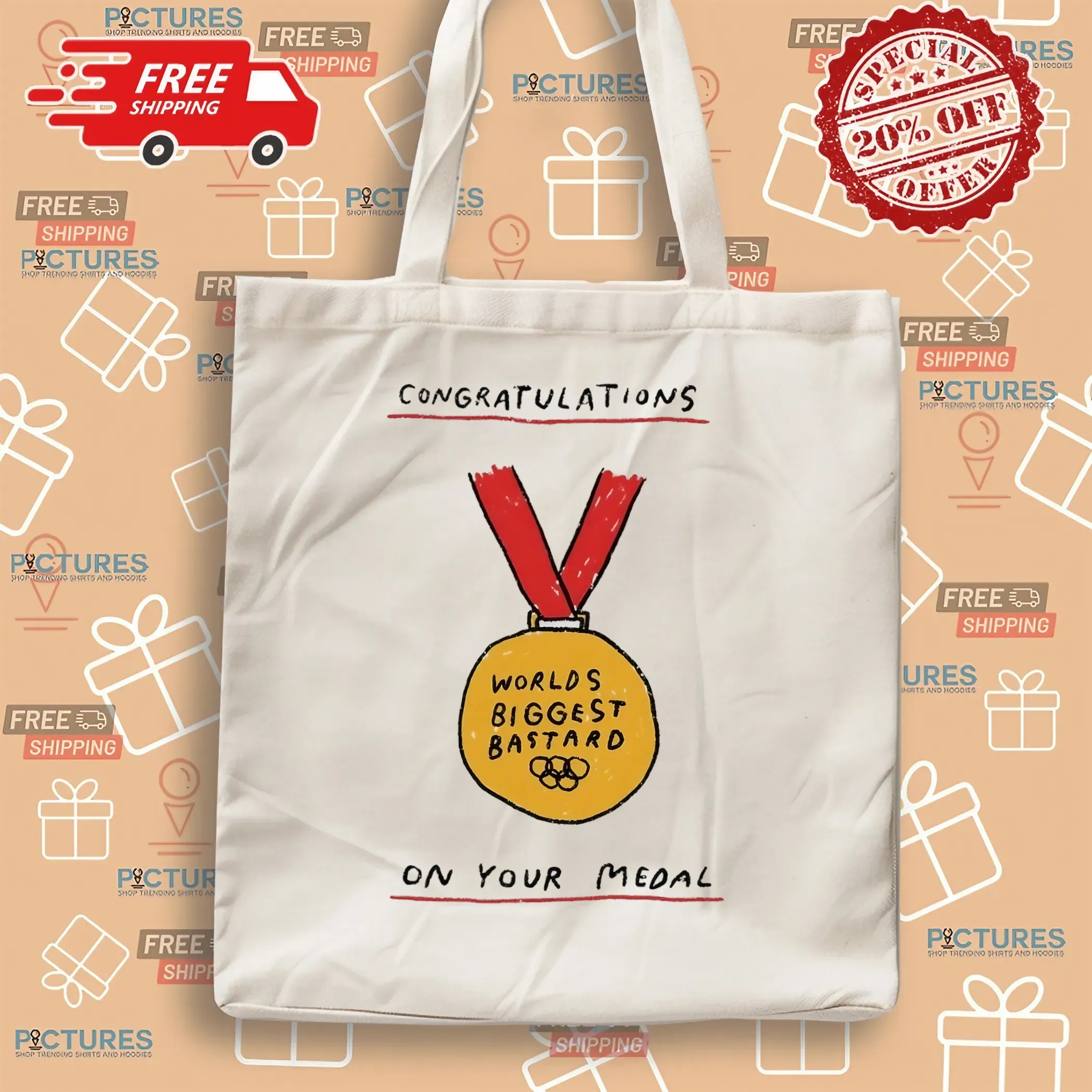 Worlds Biggest Bastard Congratulations On Your Medal Meme T Shirt