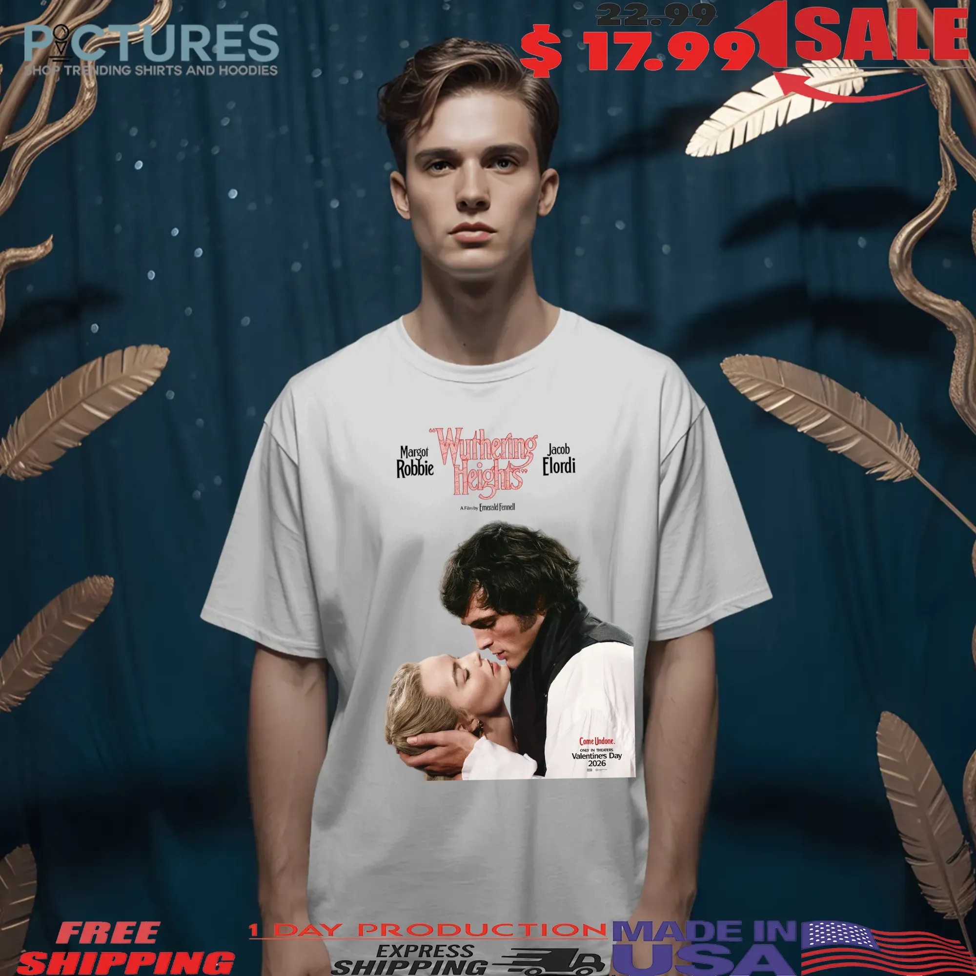 Wuthering Heights Margot Robbie And Jacob Elordi Valentine's Day 2026 Poster T Shirt Wuthering Heights Margot Robbie And Jacob Elordi Valentine's Day 2026 Poster T Shirt