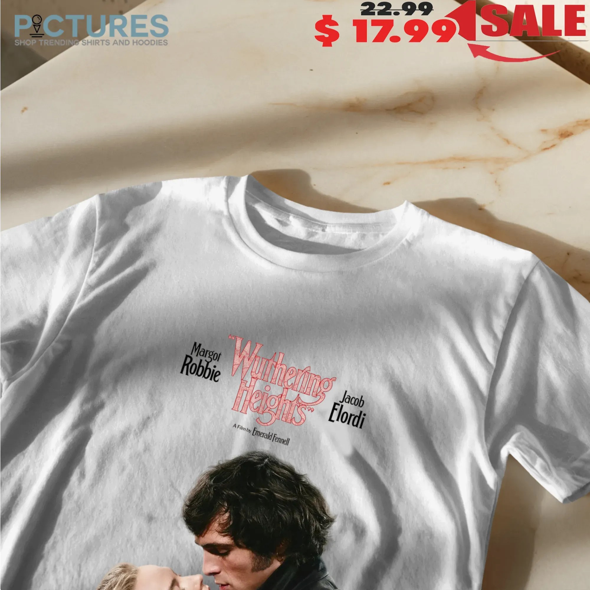 Wuthering Heights Margot Robbie And Jacob Elordi Valentine's Day 2026 Poster T Shirt Wuthering Heights Margot Robbie And Jacob Elordi Valentine's Day 2026 Poster T Shirt