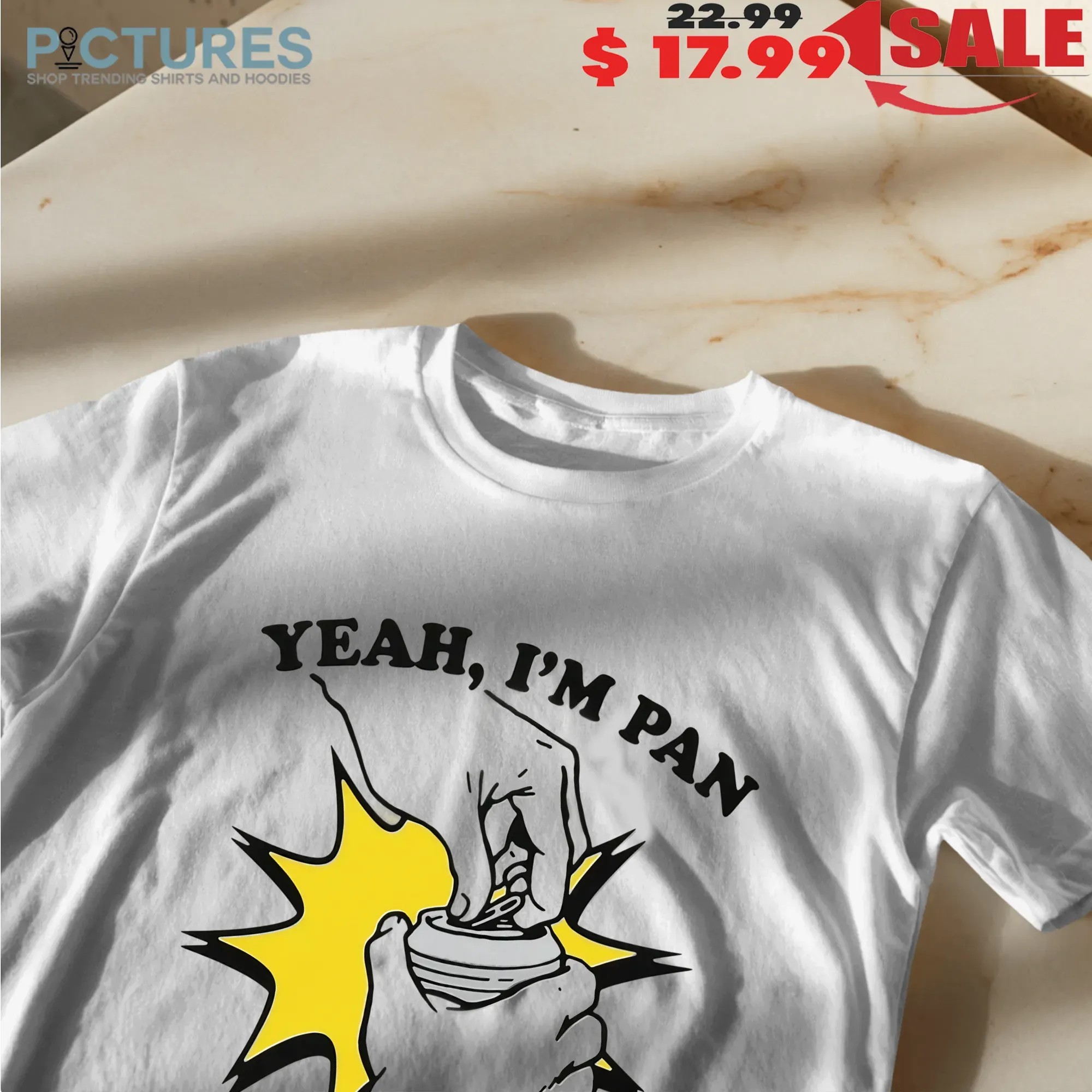 Yeah I'm Pan Gonna O-Pan This Beer And Drink It T Shirt