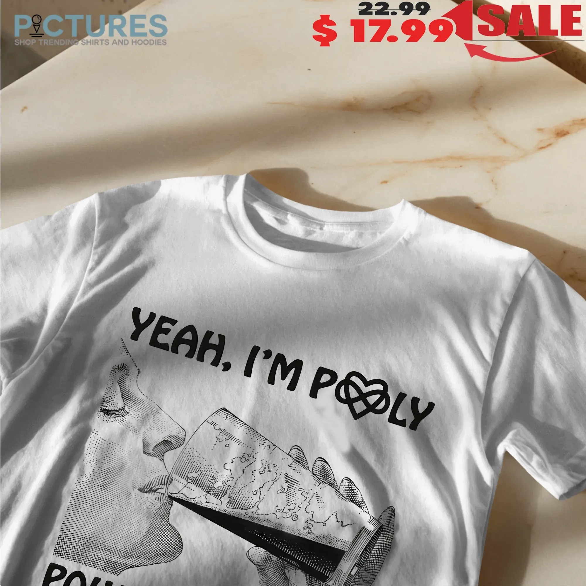 Yeah I'm Poly Poly Gonna Drink 18 Beers Tonight Meme T Shirt