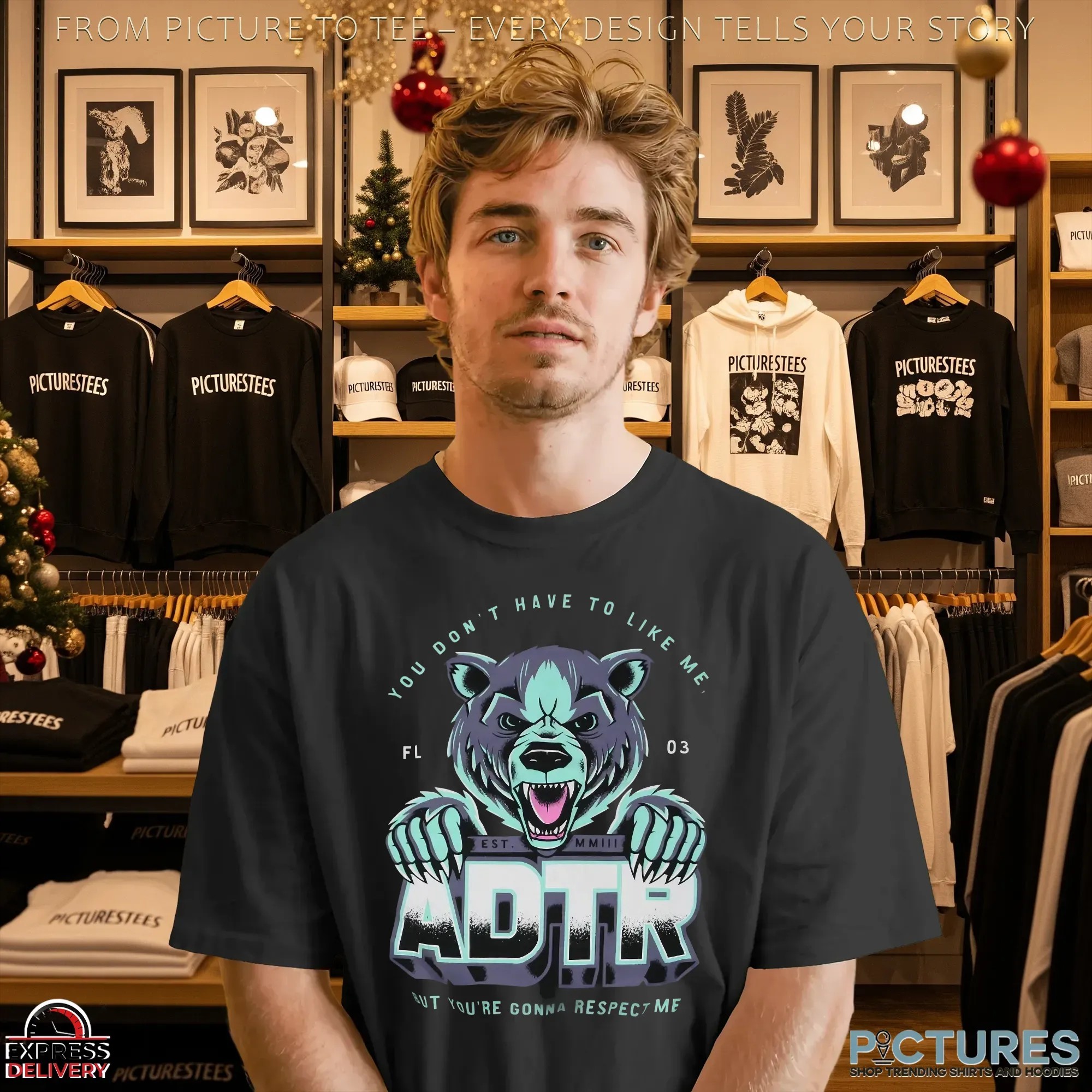 Adtr You Don't Have To Like Me But You're Gonna Respect Me T Shirt