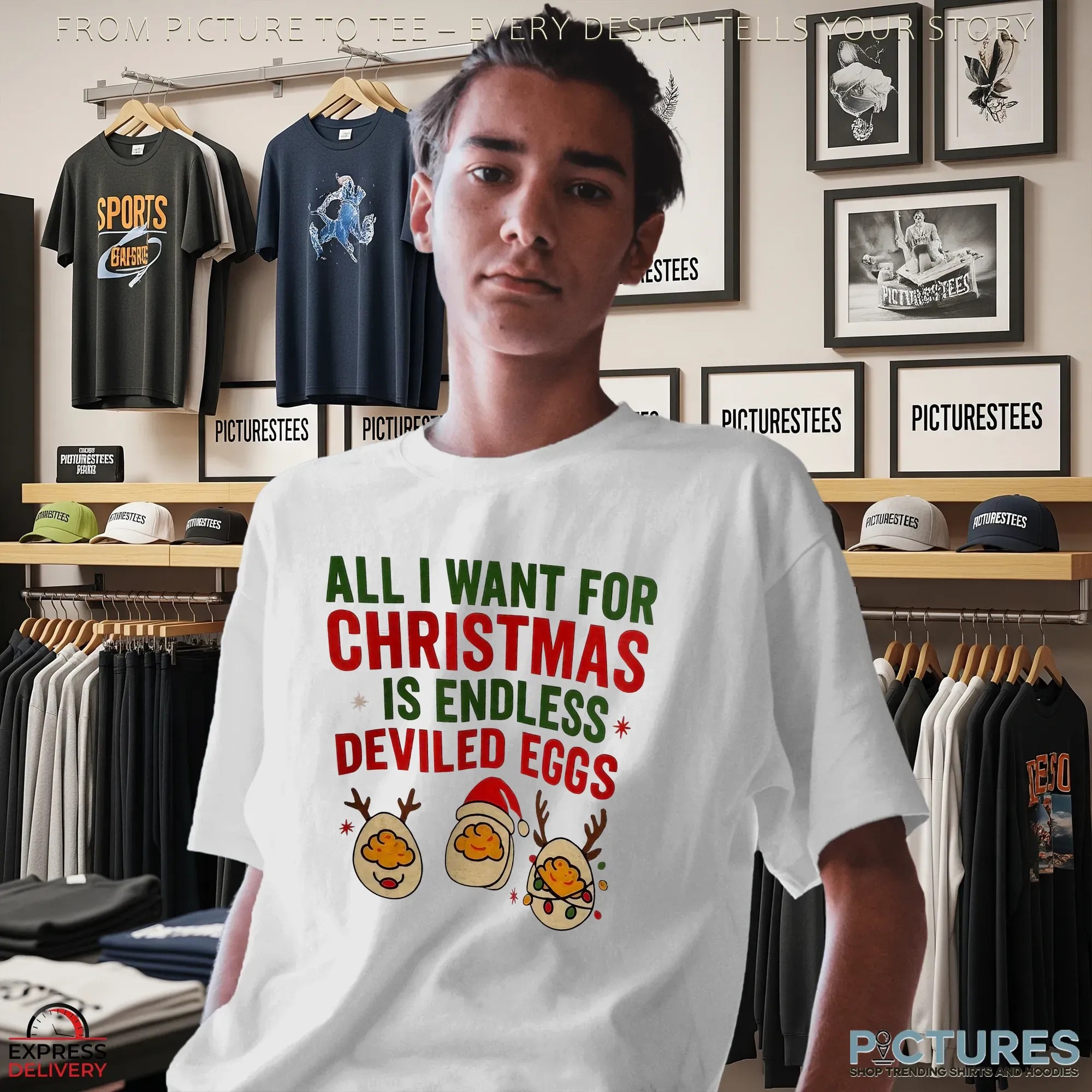 All I Want For Christmas Is Endless Deviled Eggs T Shirt