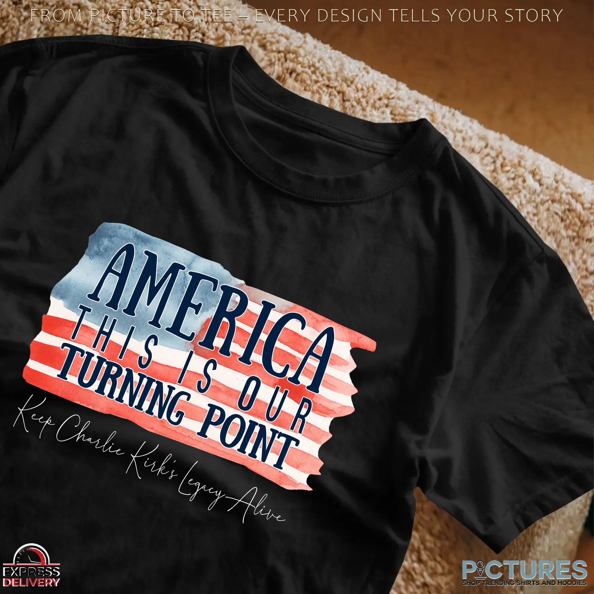 America This Is Our Turning Point Keep Charlie Kirk's Legacy Alive T Shirt America This Is Our Turning Point Keep Charlie Kirk's Legacy Alive T Shirt