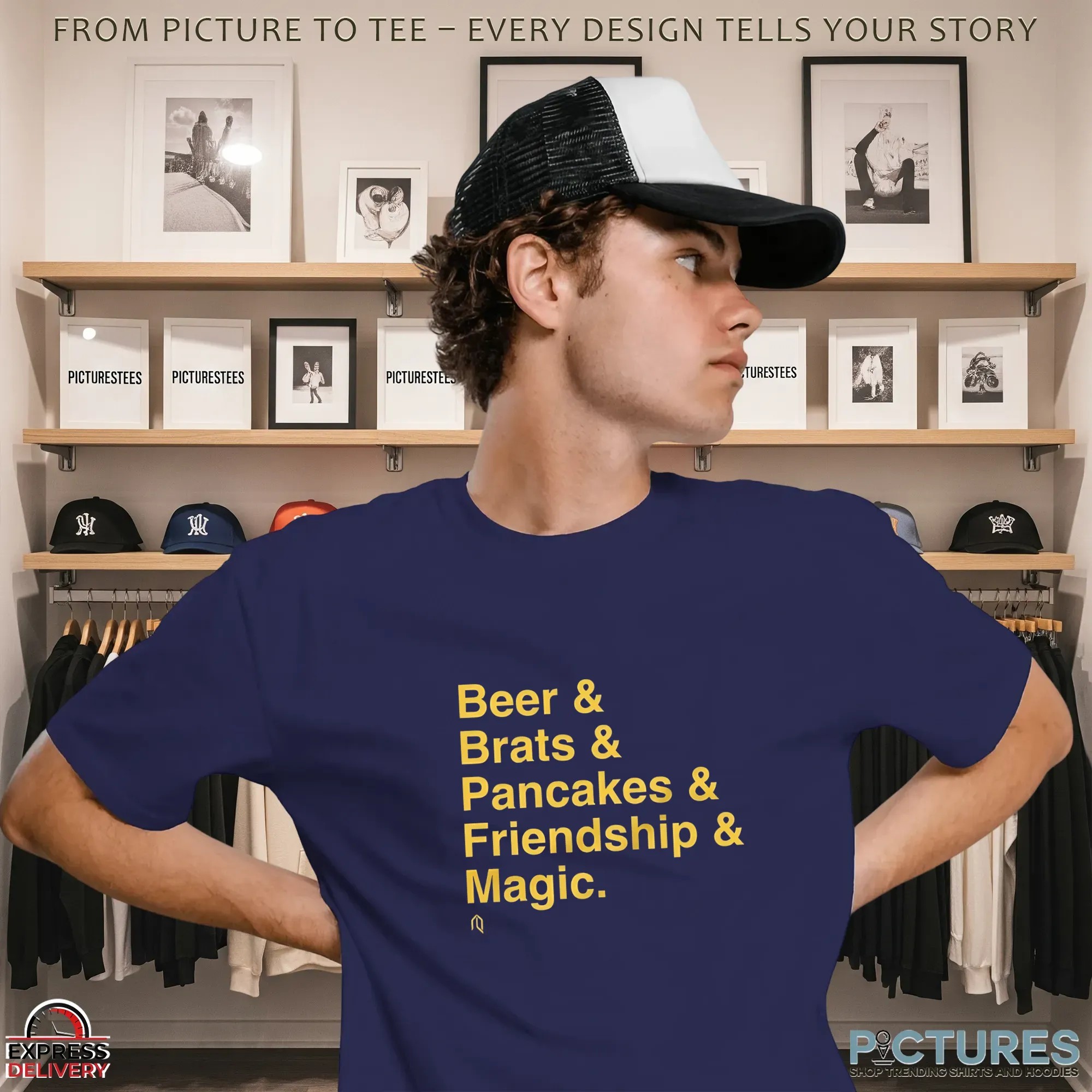 Beer & Brats & Pancakes & Friendship & Magic T-Shirt