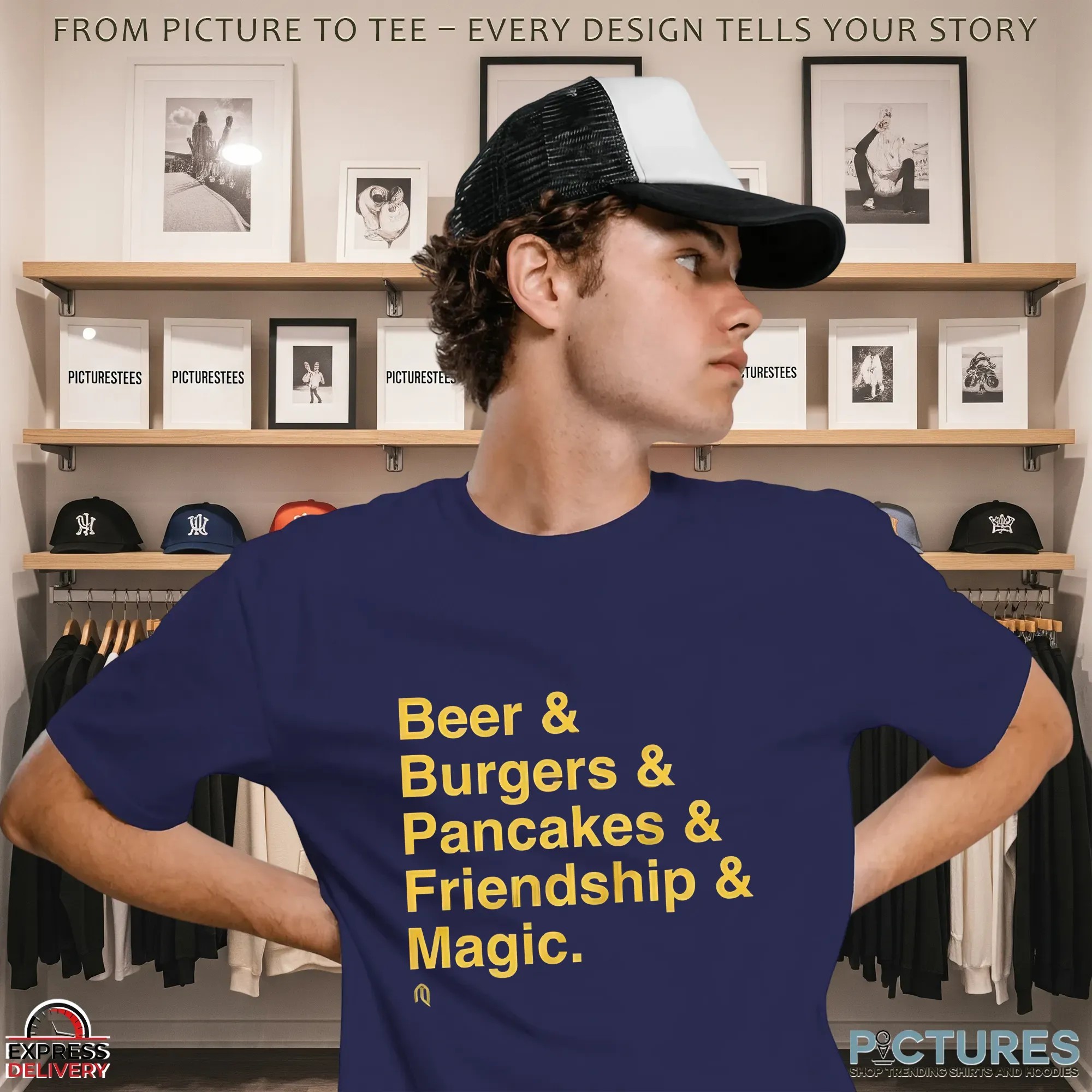 Beer & Burgers & Pancakes & Friendship & Magic T Shirt
