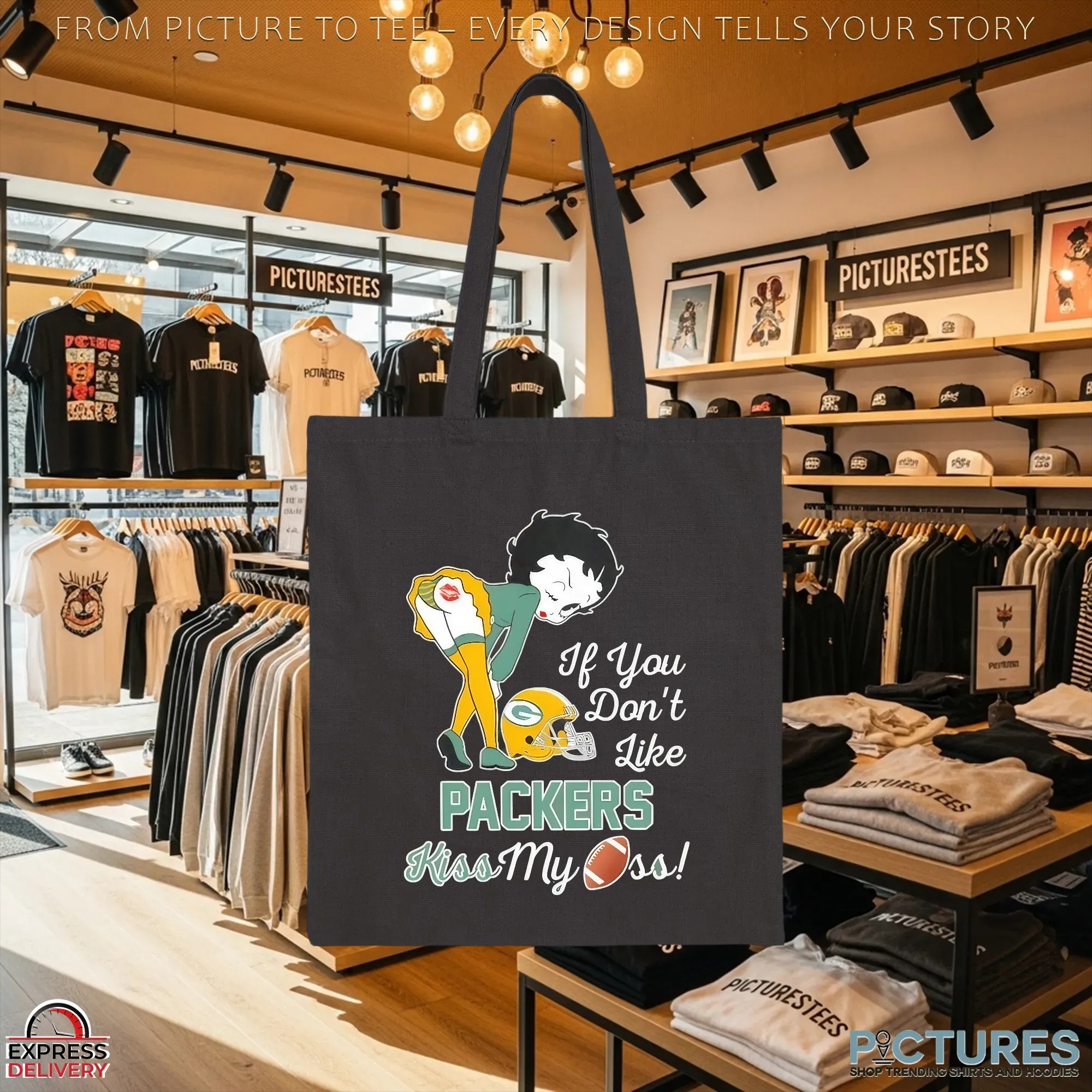 Betty Boop If You Don’t Like Packers Kiss My Ass Green Bay Packers Fan T Shirt