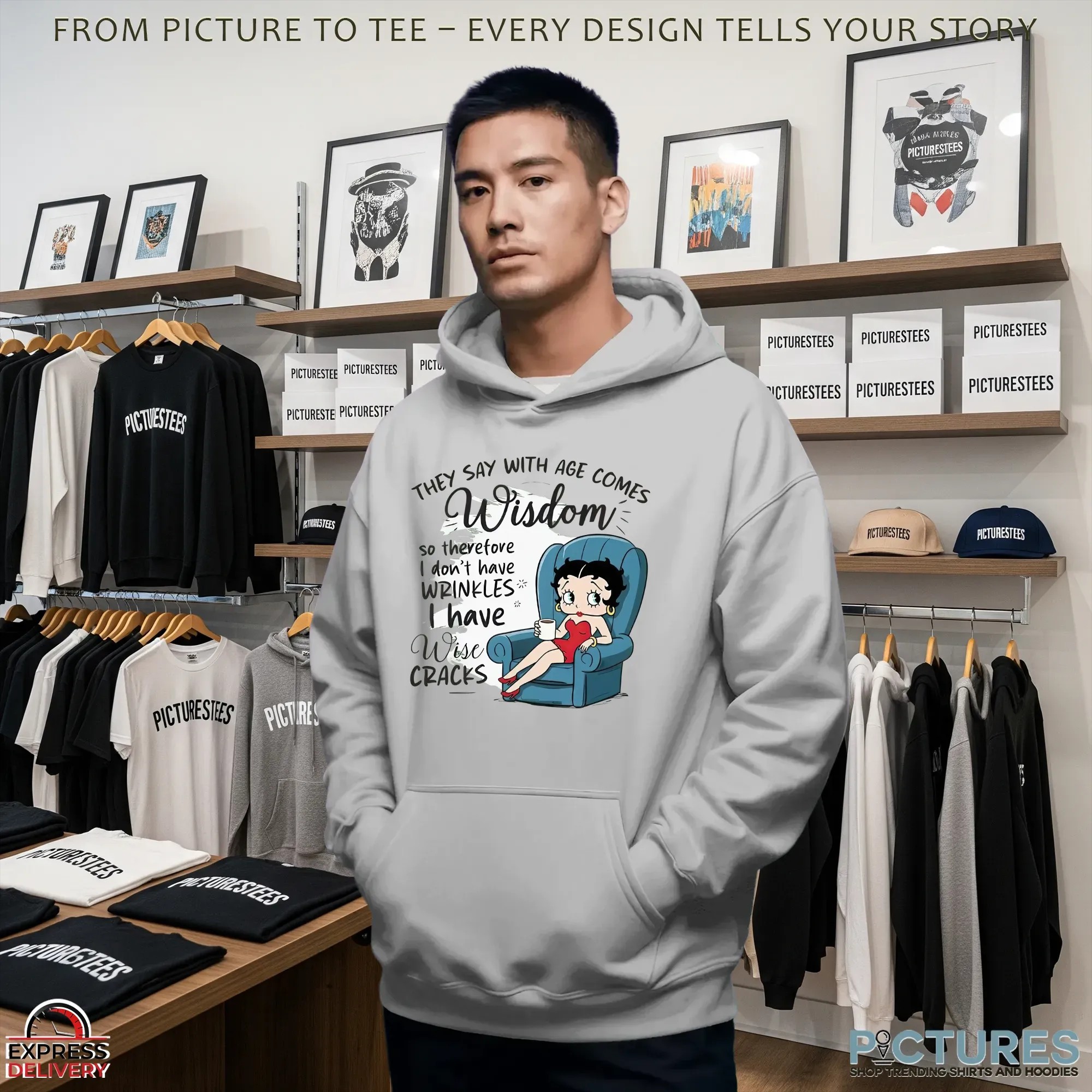 Betty Boop They Say With Age Comes Wisdom So Therefore I Don't Have Wrinkles I Have Wise Cracks T Shirt Betty Boop They Say With Age Comes Wisdom So Therefore I Don't Have Wrinkles I Have Wise Cracks T Shirt