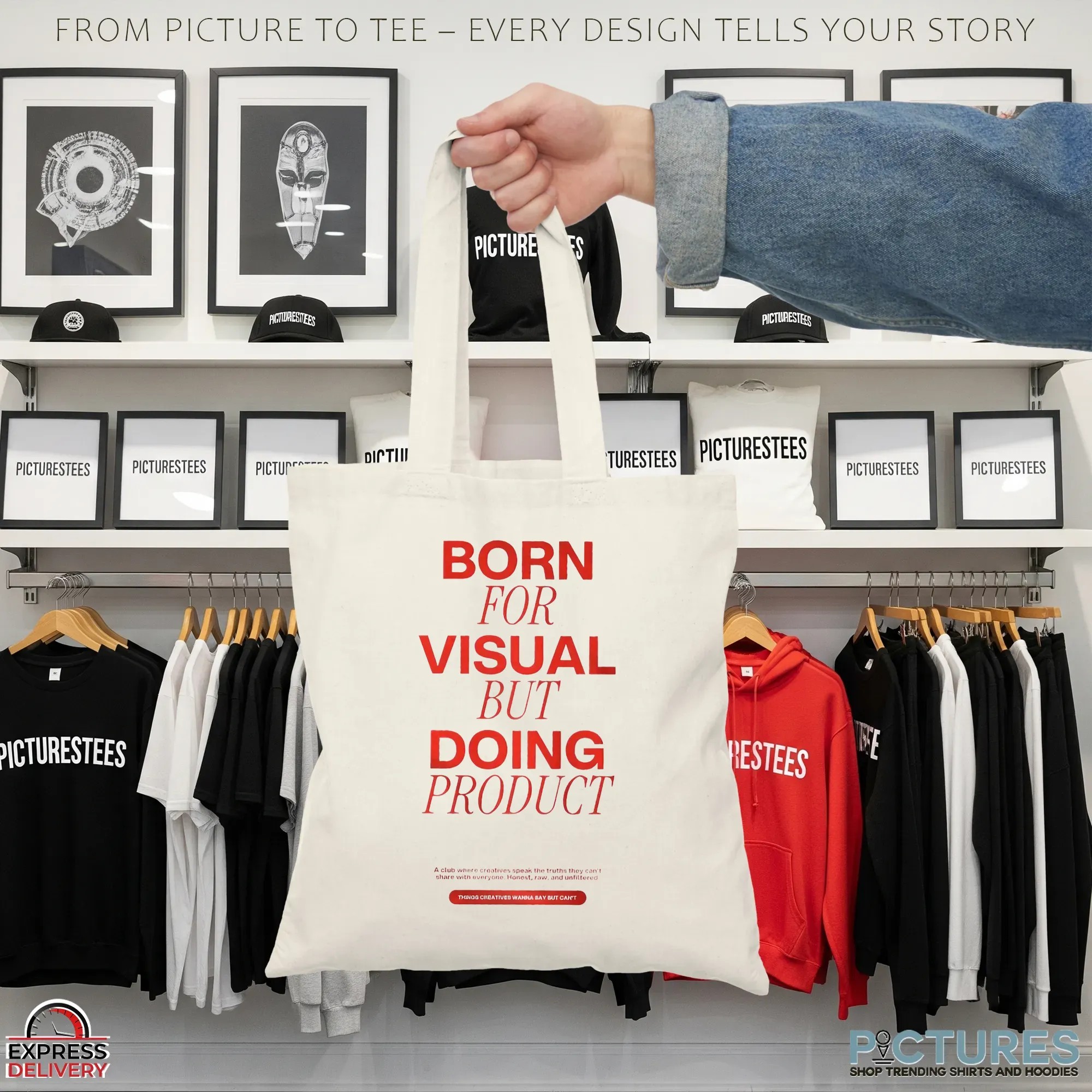 Born For Visual But Doing Product Shirt