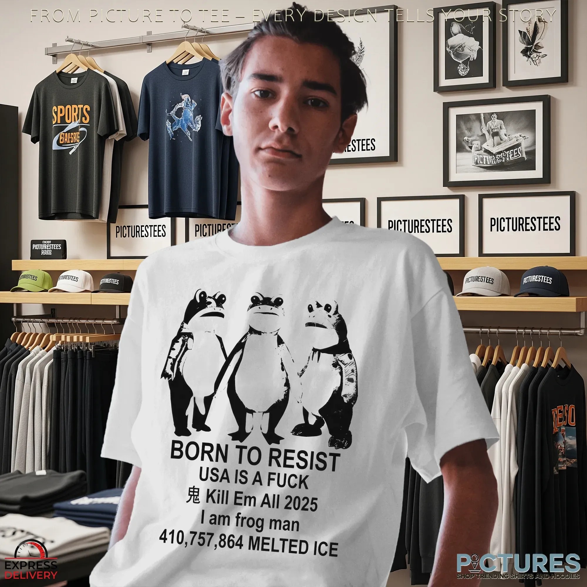 Born To Resist Usa Is A Fuck Kill Em All 2025 I Am Frog Man Melted Ice Parody T Shirt