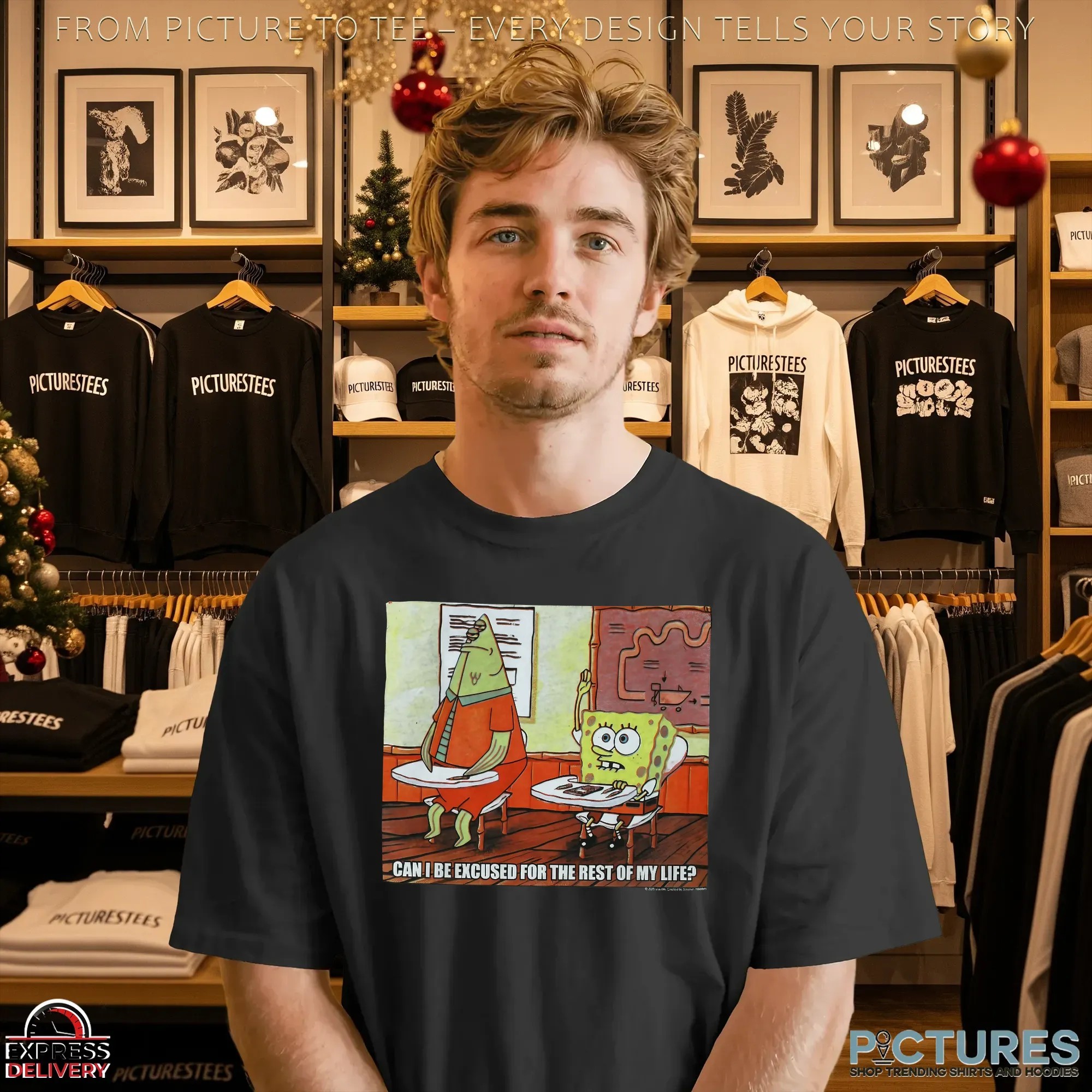 Can I Be Excused For The Rest Of My Life T Shirt