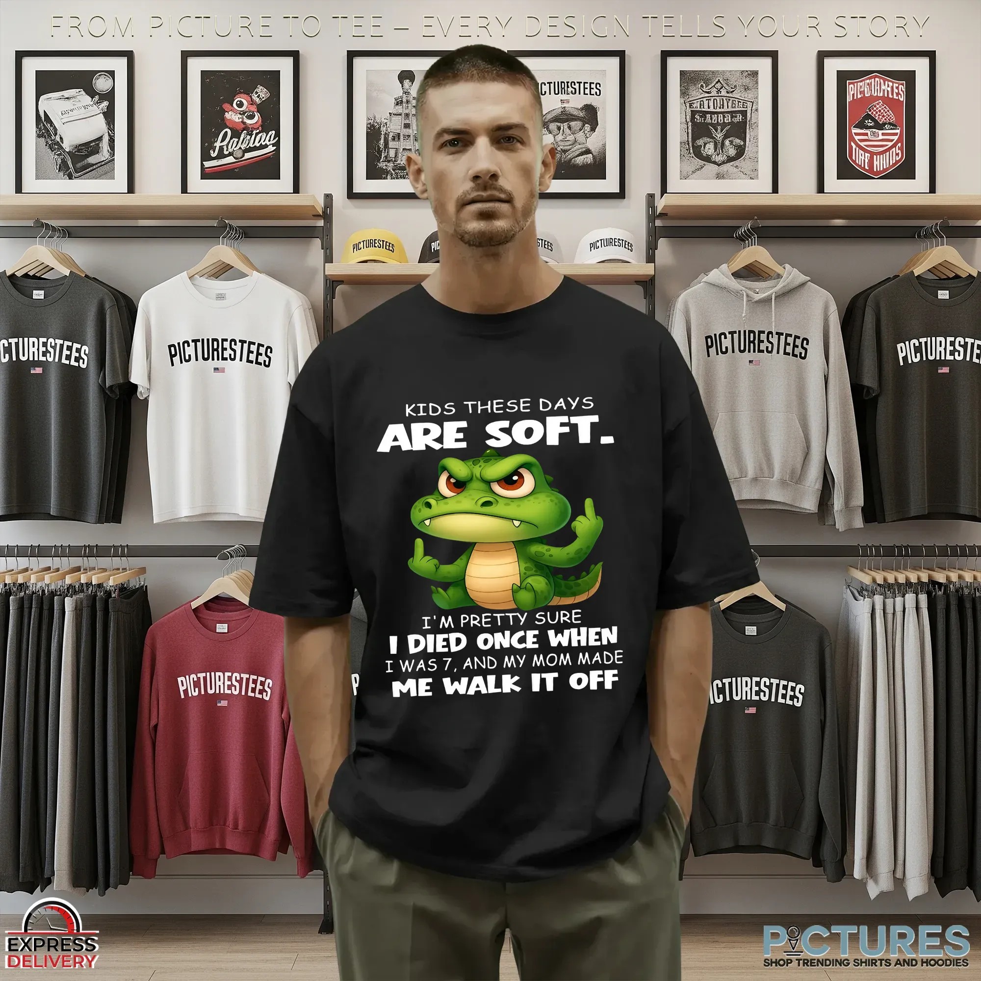 Cartoon Crocodile Kids These Days Are Soft I'm Pretty Sure I Died Once When I Was 7, And My Mom Made Me Walk It Off T Shirt