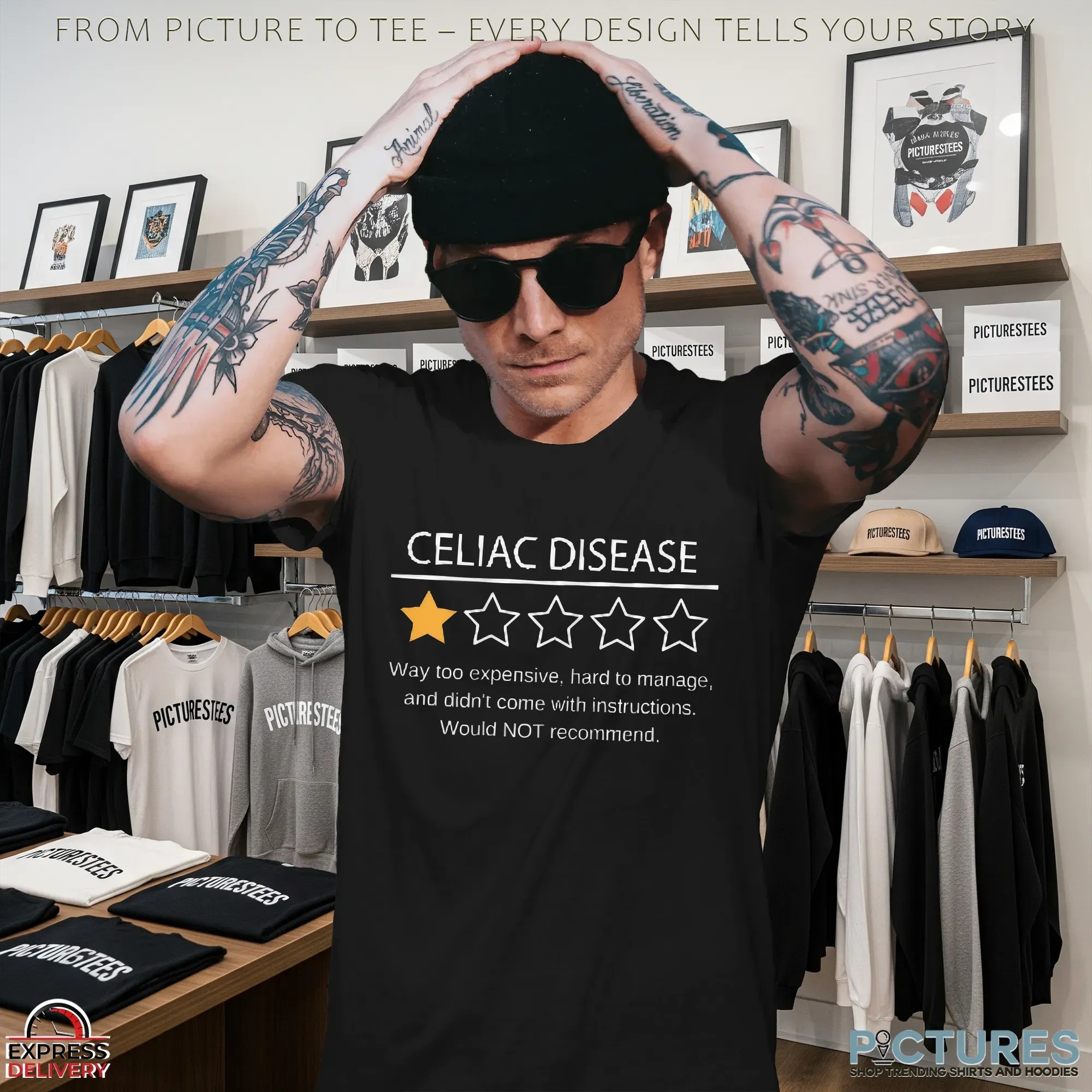 Celiac Disease Way Too Expensive, Hard To Manage, And Didn't Come With Instructions Would Not Recommend T Shirt