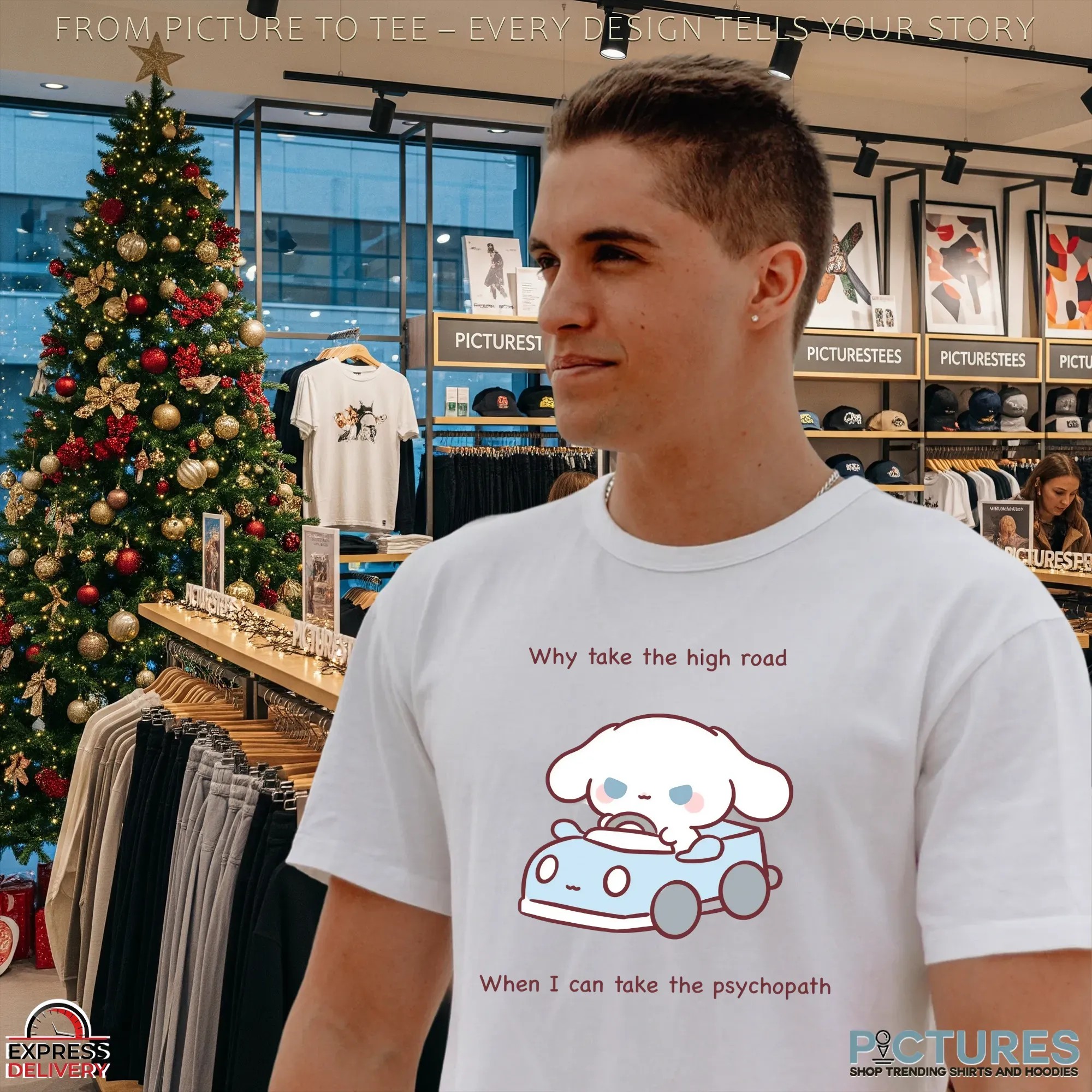 Cinnamoroll Why Take The High Road When I Can Take The Psychopath T Shirt