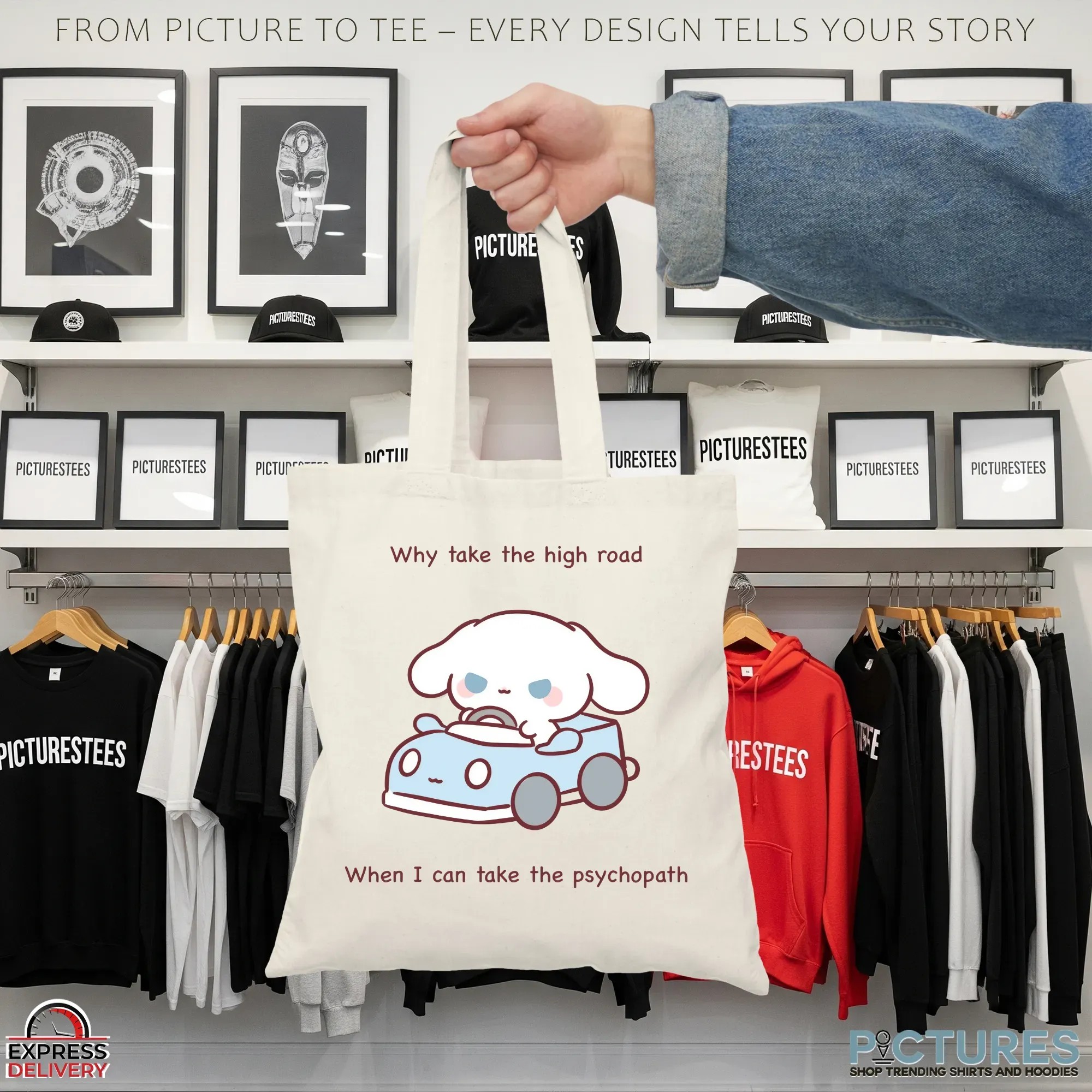 Cinnamoroll Why Take The High Road When I Can Take The Psychopath T Shirt
