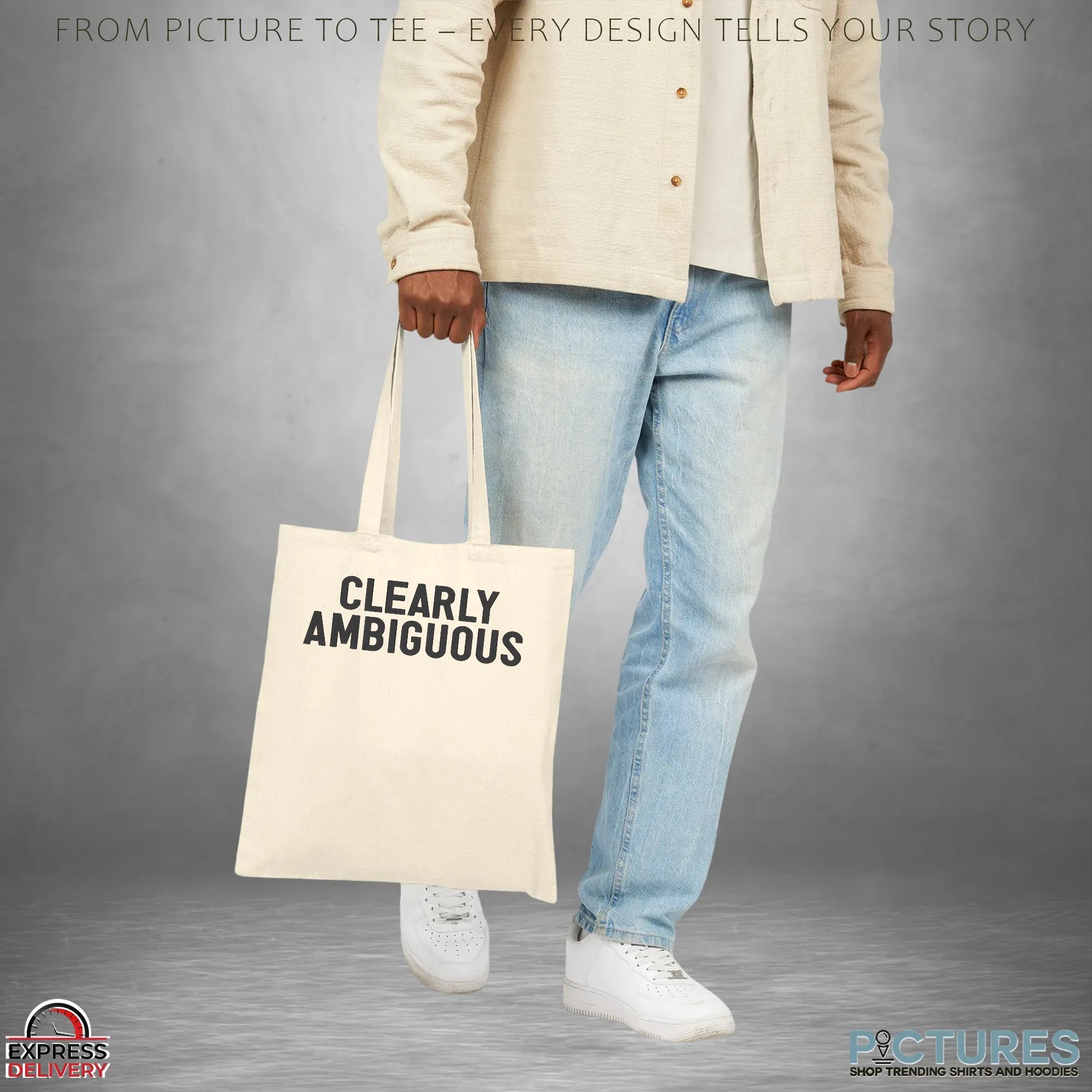 Clearly Ambiguous Statement T Shirt Clearly Ambiguous Statement T Shirt