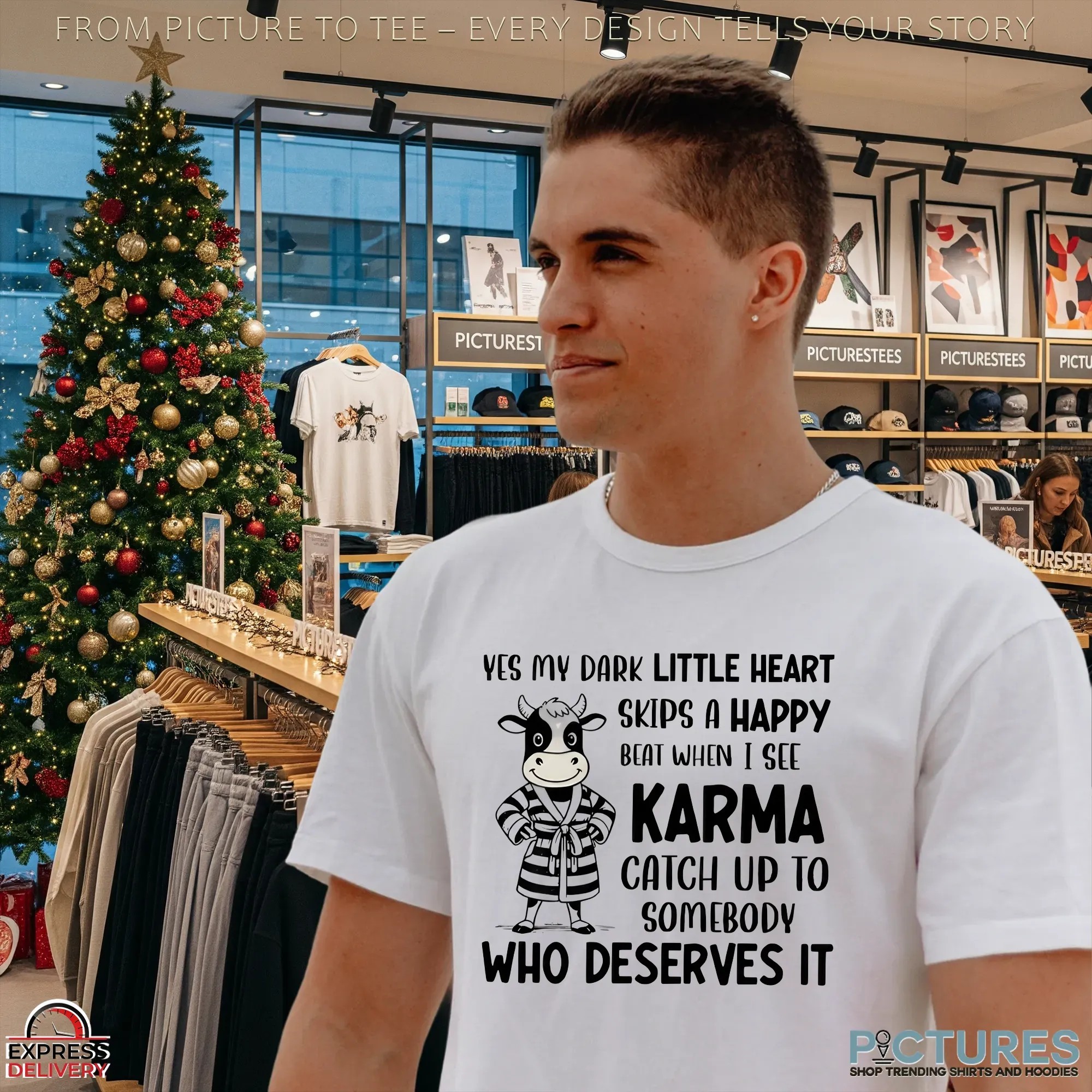 Cow Yes My Dark Little Heart Skips A Happy Beat When I See Karma Catch Up To Somebody Who Deserves It Shirt