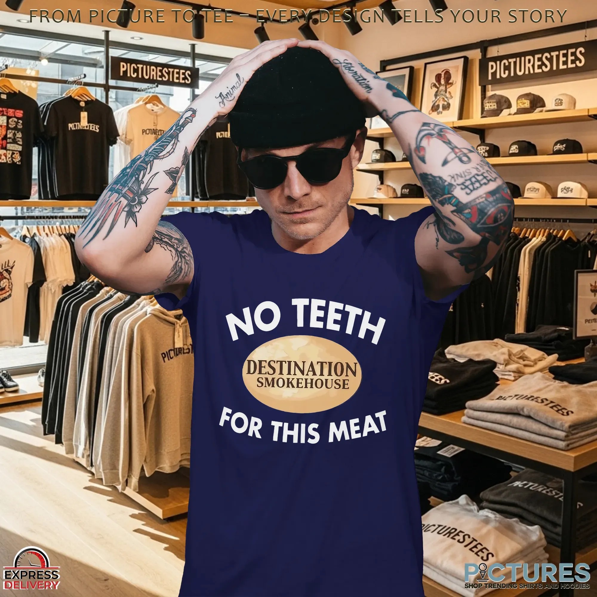 Destination Smokehouse No Teeth For This Meat T Shirt Destination Smokehouse No Teeth For This Meat T Shirt