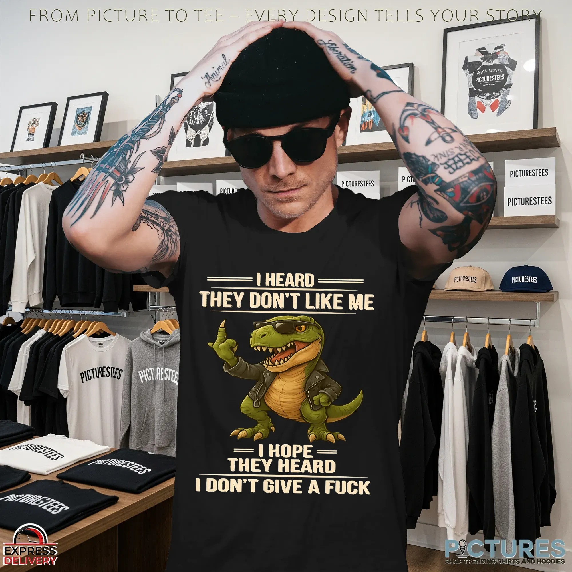Dinosaur T-rex I Heard They Don't Like Me I Hope They Heard I Don't Give A Fuck T Shirt