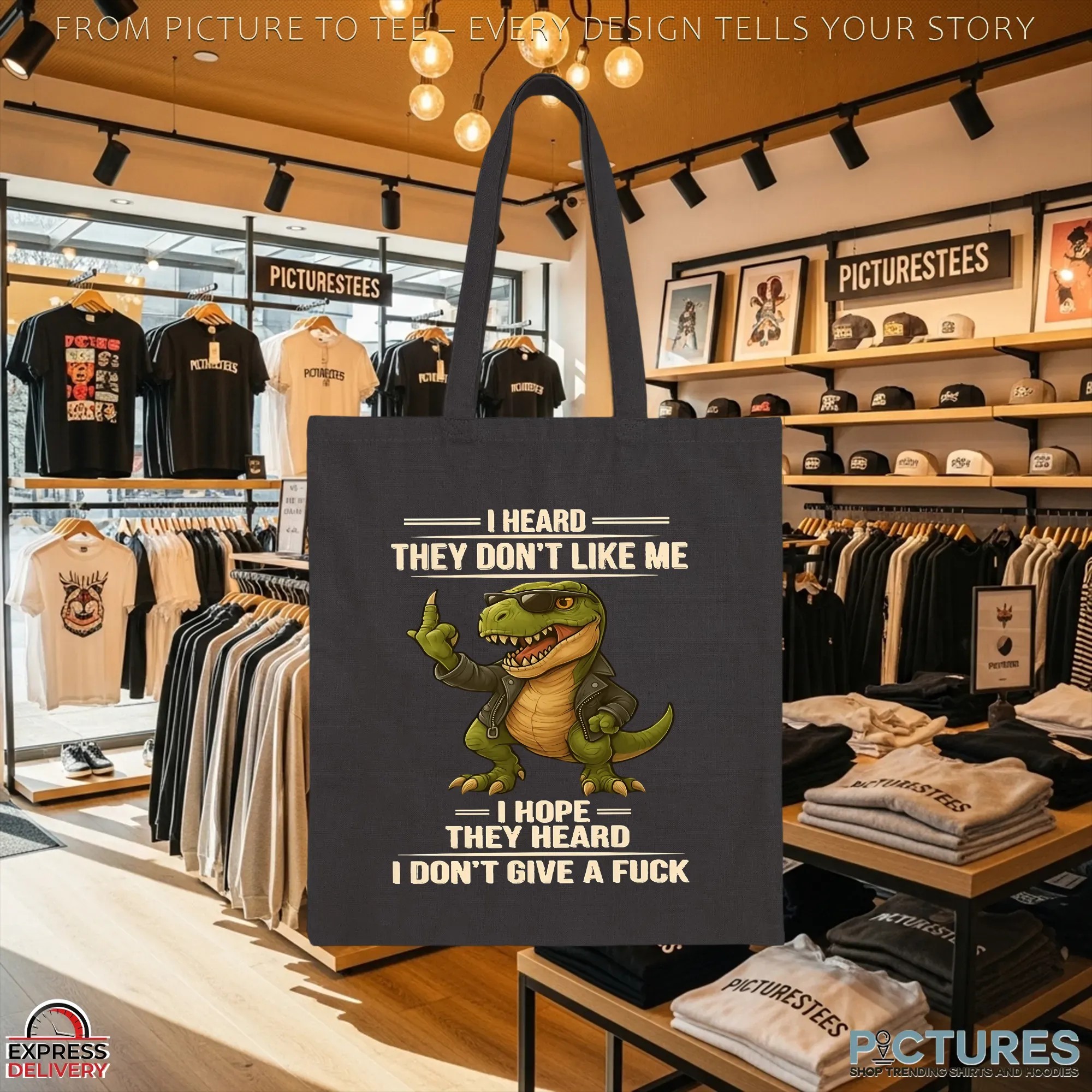 Dinosaur T-rex I Heard They Don't Like Me I Hope They Heard I Don't Give A Fuck T Shirt